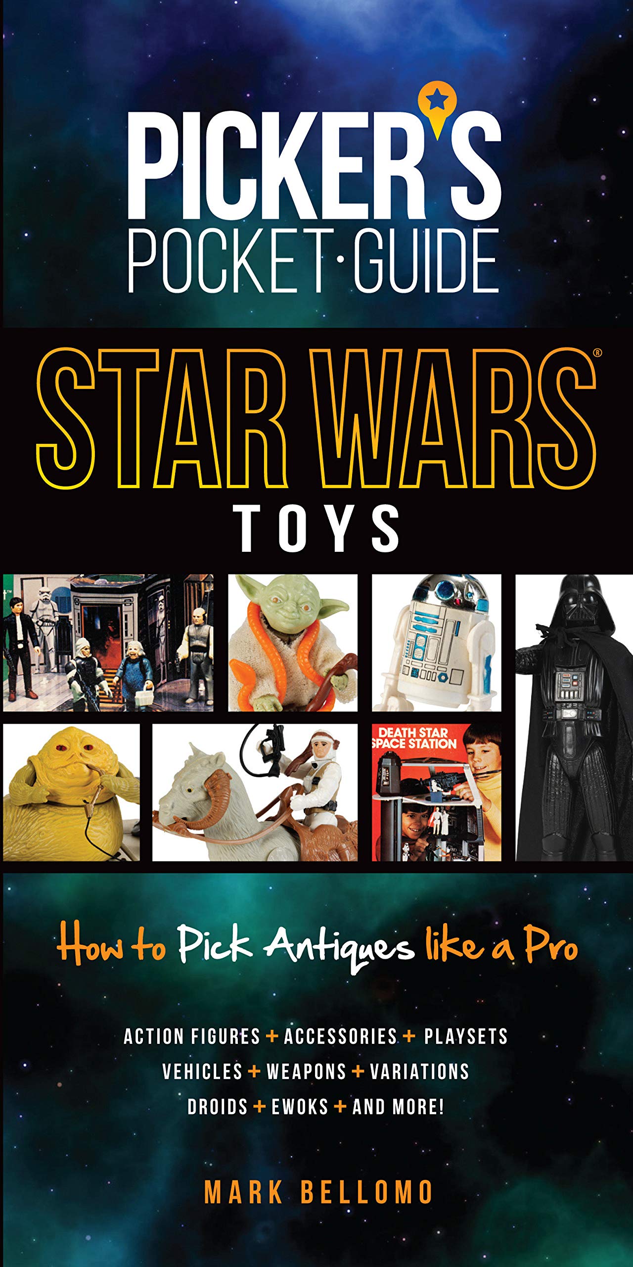 Pocket Guide Star Wars Toys: How To Pick Antiques Like A Pro