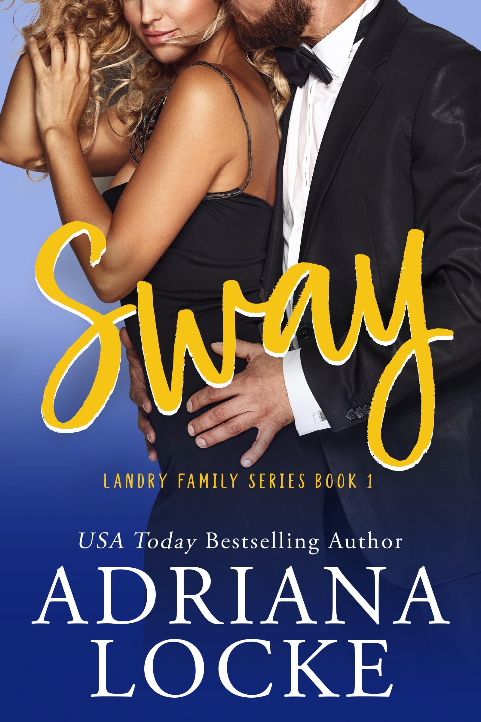 Sway (Landry Family Series Book 1)