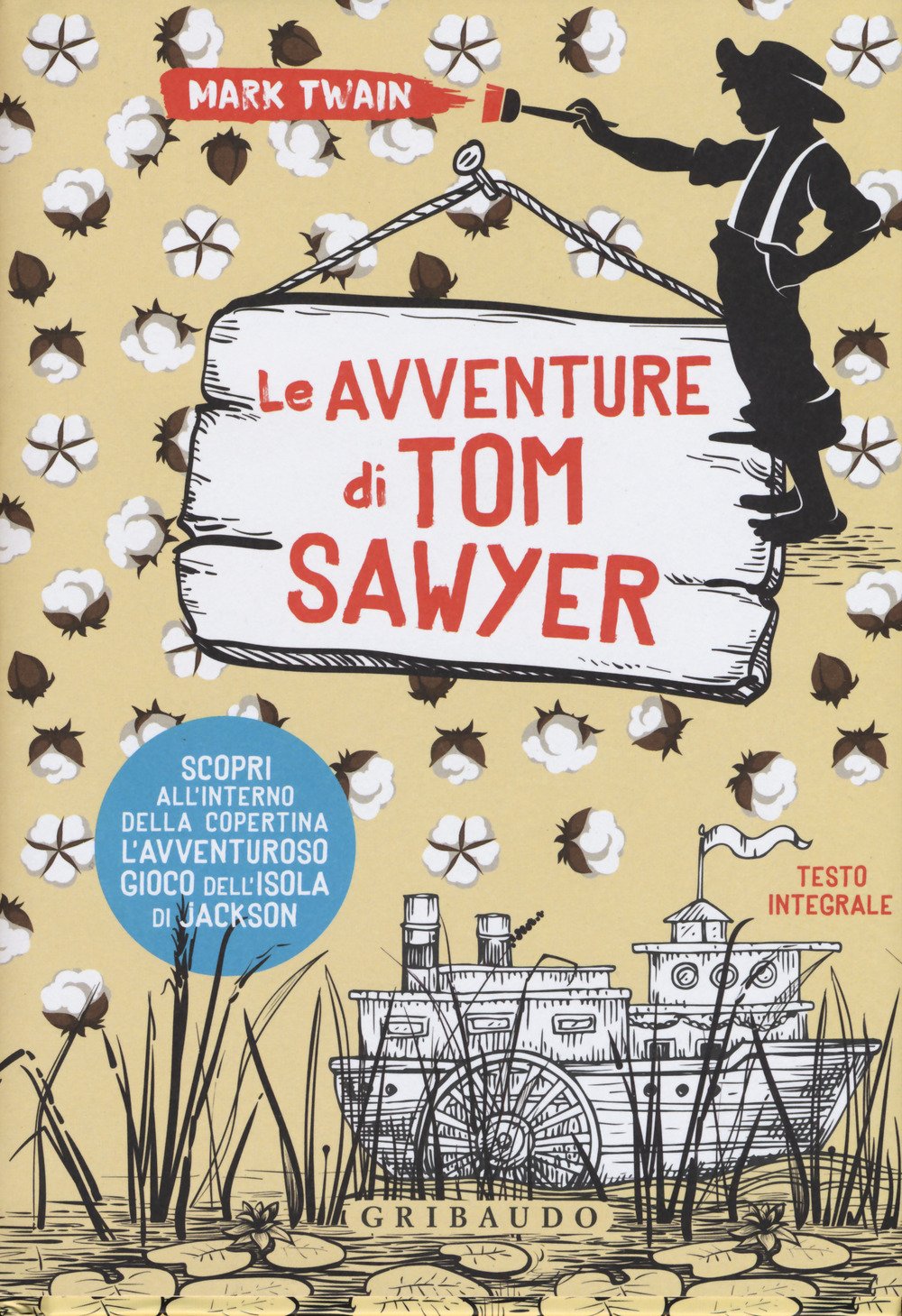 Le Avventure Di Tom Sawyer. Ediz. Integrale. Con Poster - 4