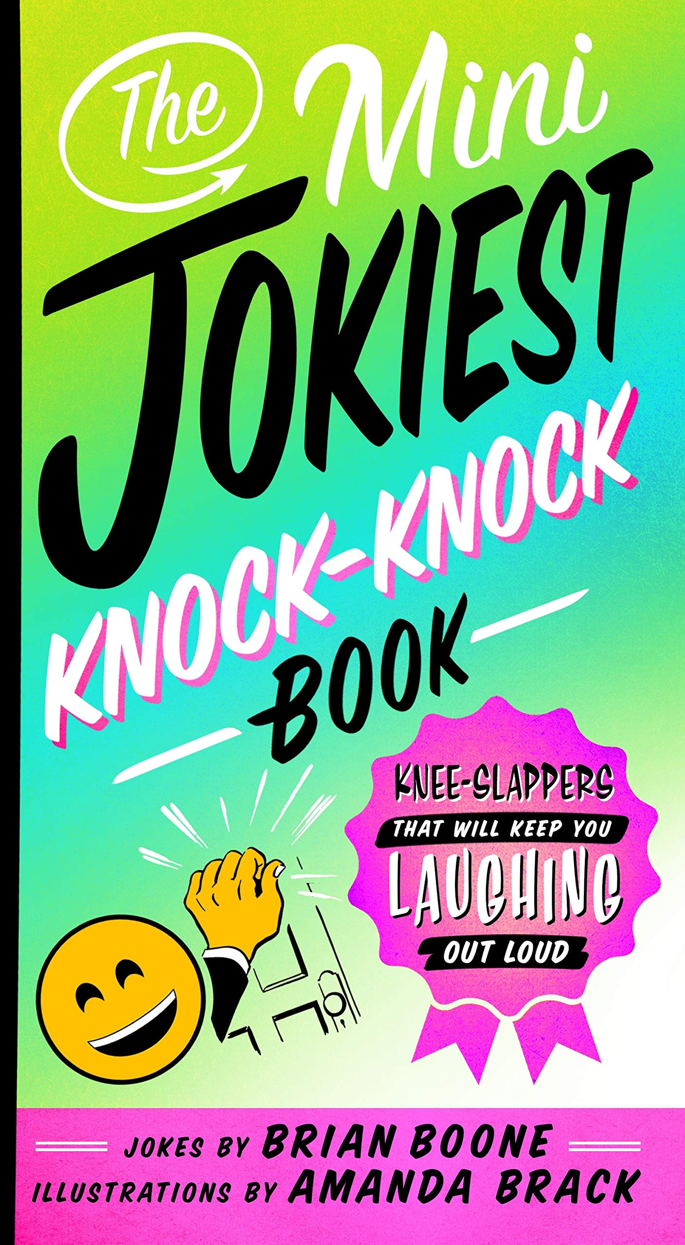 The Mini Jokiest Knock-Knock Book