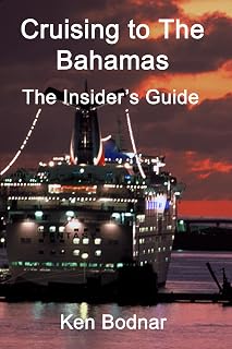 Cruising To The Bahamas The Insider's Guide