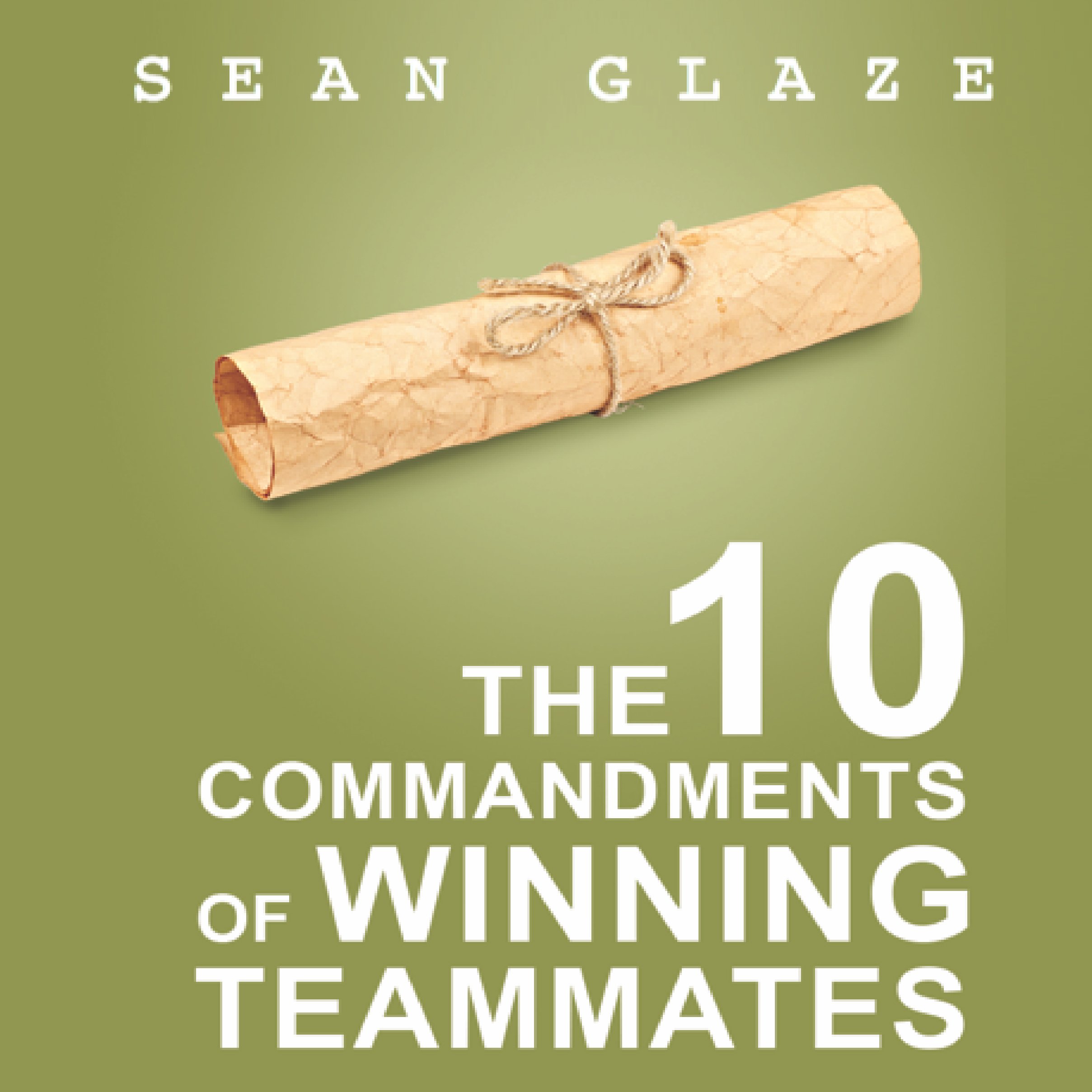 Cover art for The 10 Commandments of Winning Teammates