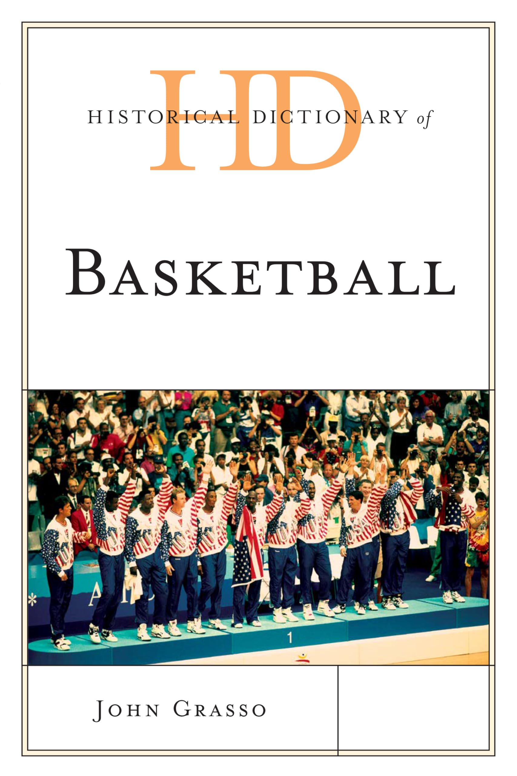 Diccionario histórico de baloncesto (volumen 0) (Diccionarios históricos de deportes, 0): Volume 0