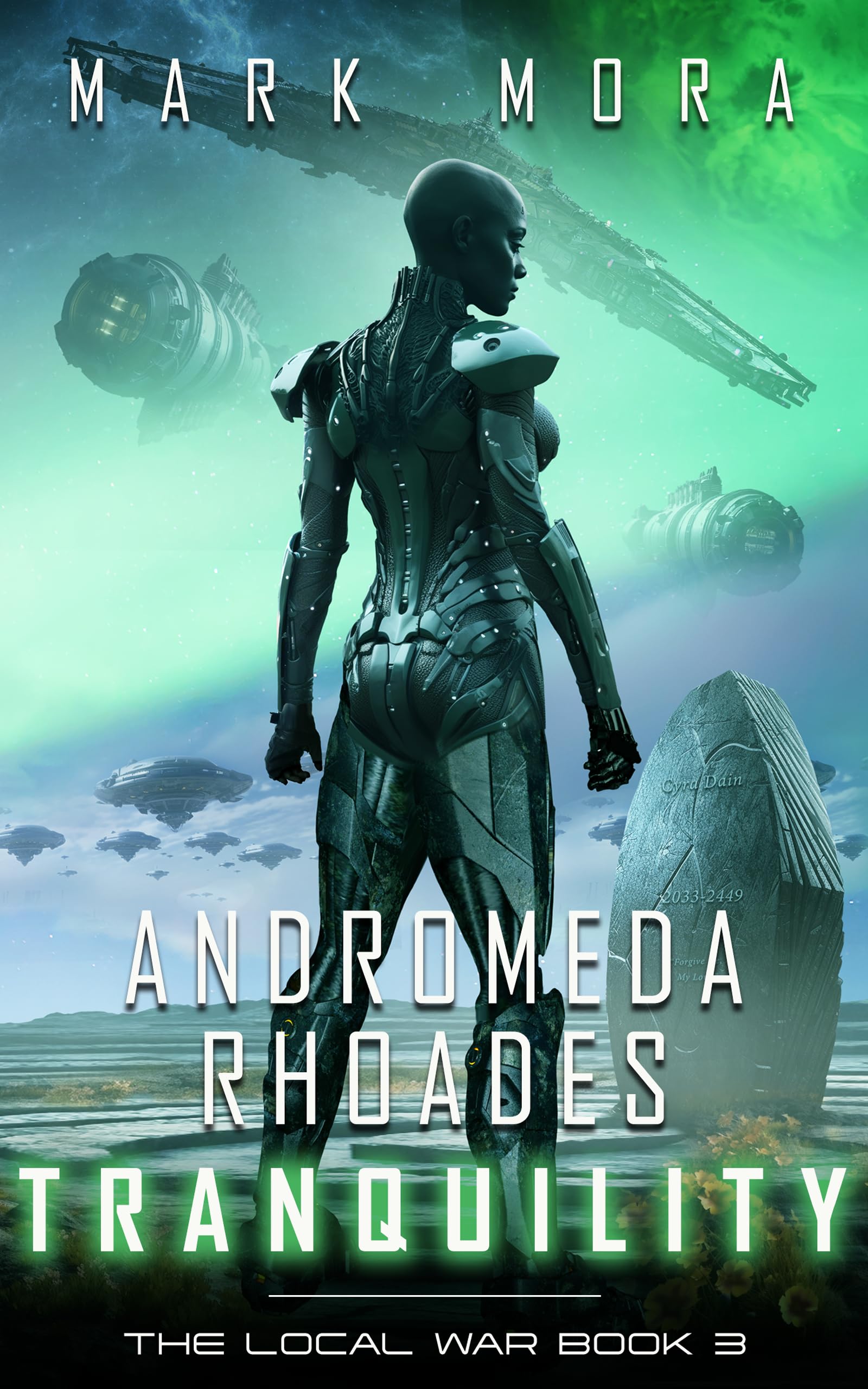 Andromeda Rhoades Tranquility (The Local War Book 3)