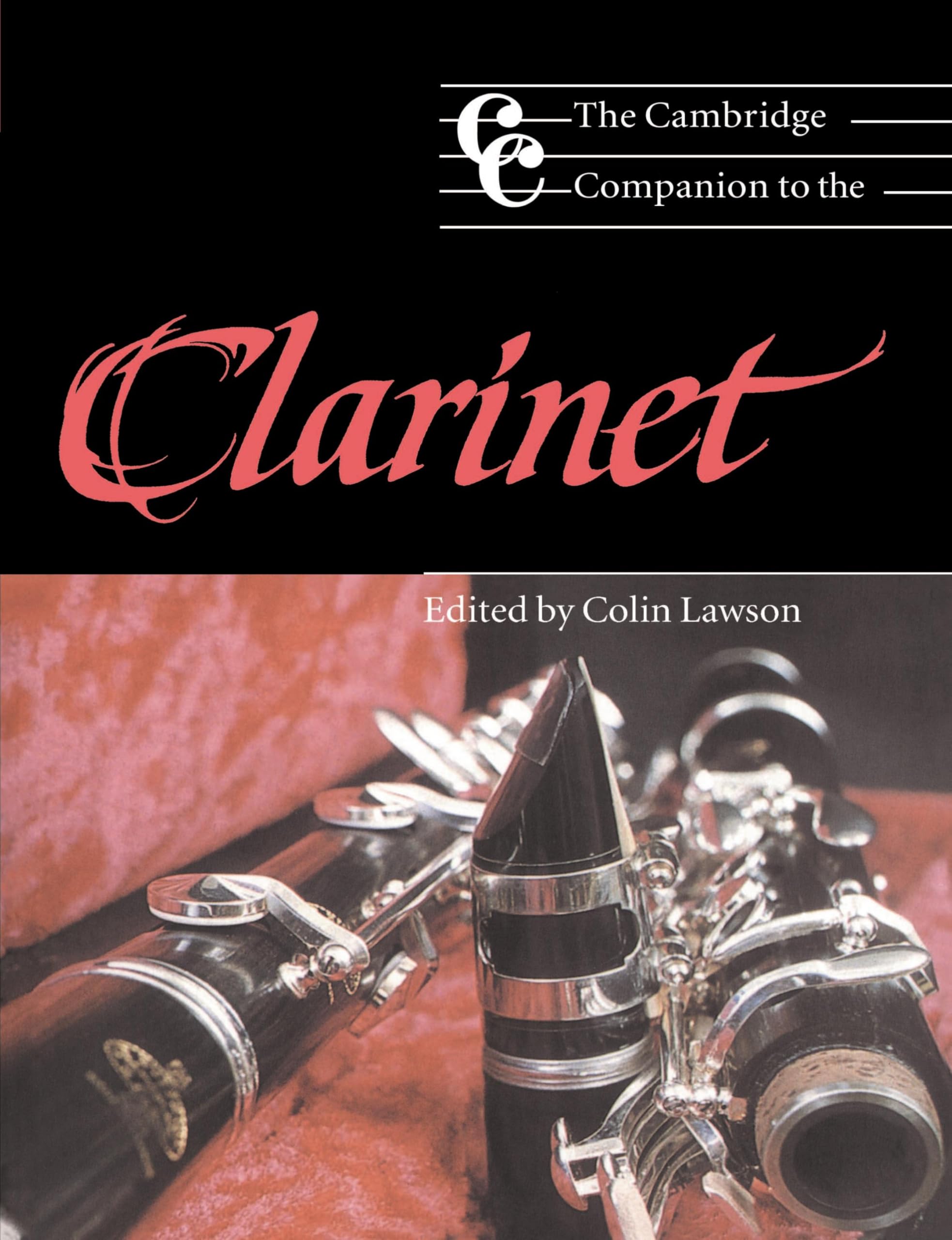 Camb Companion to the Clarinet (Cambridge Companions to Music)