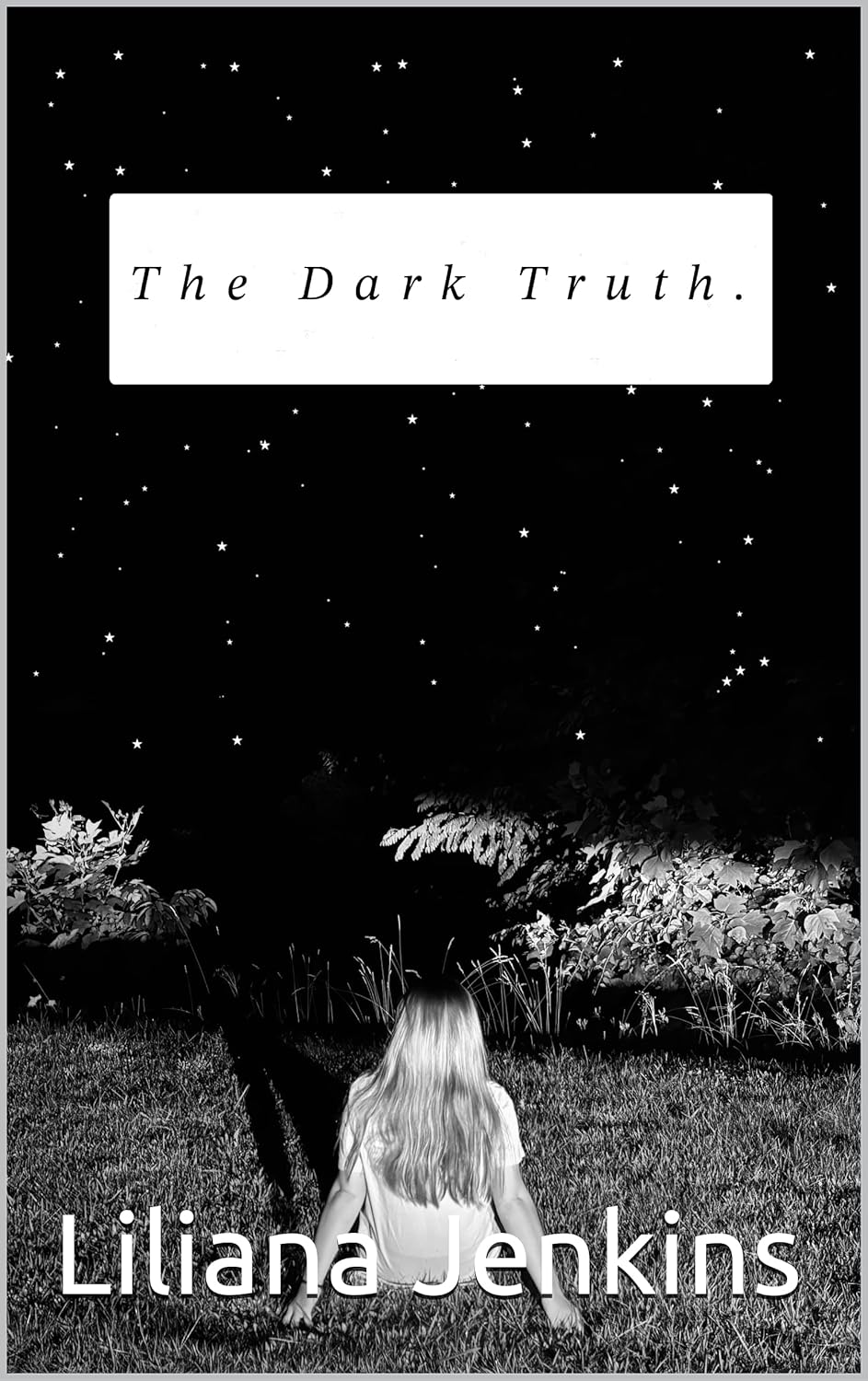 The Dark Truth      Kindle Edition
