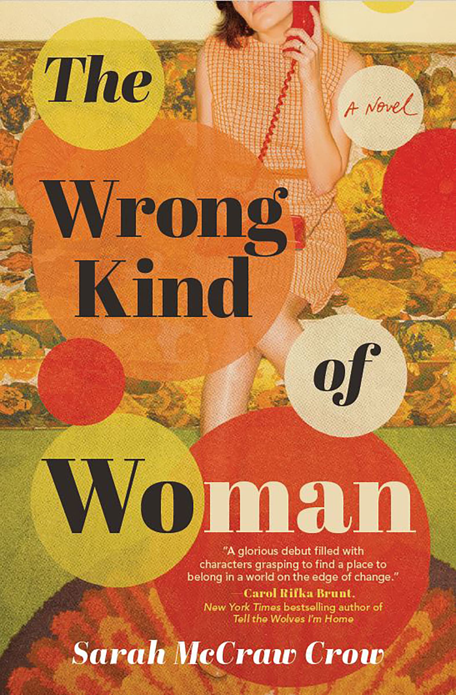 Buy The Wrong Kind of Woman: A Novel โ BookShops.in