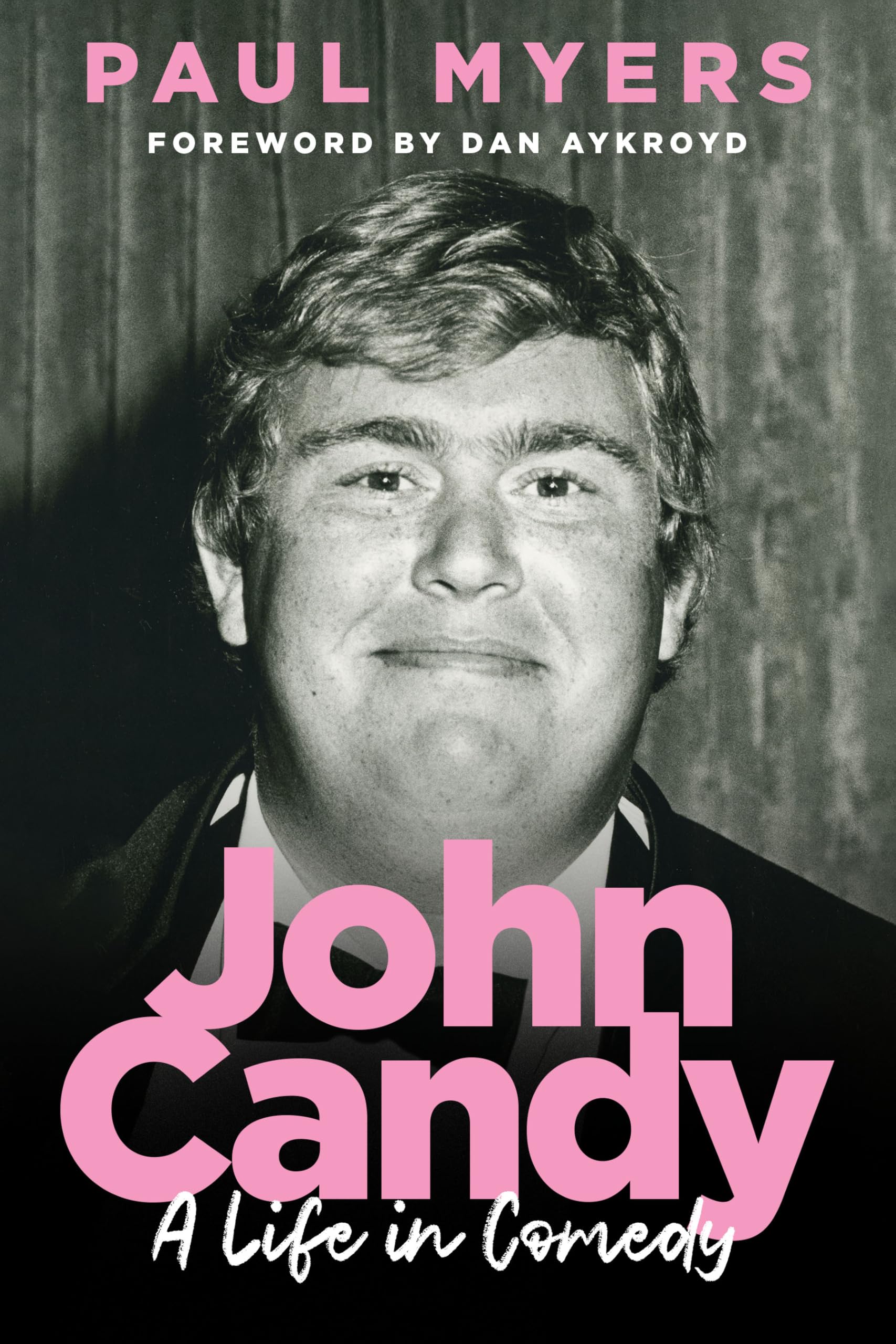 John Candy: A Life in Comedy
