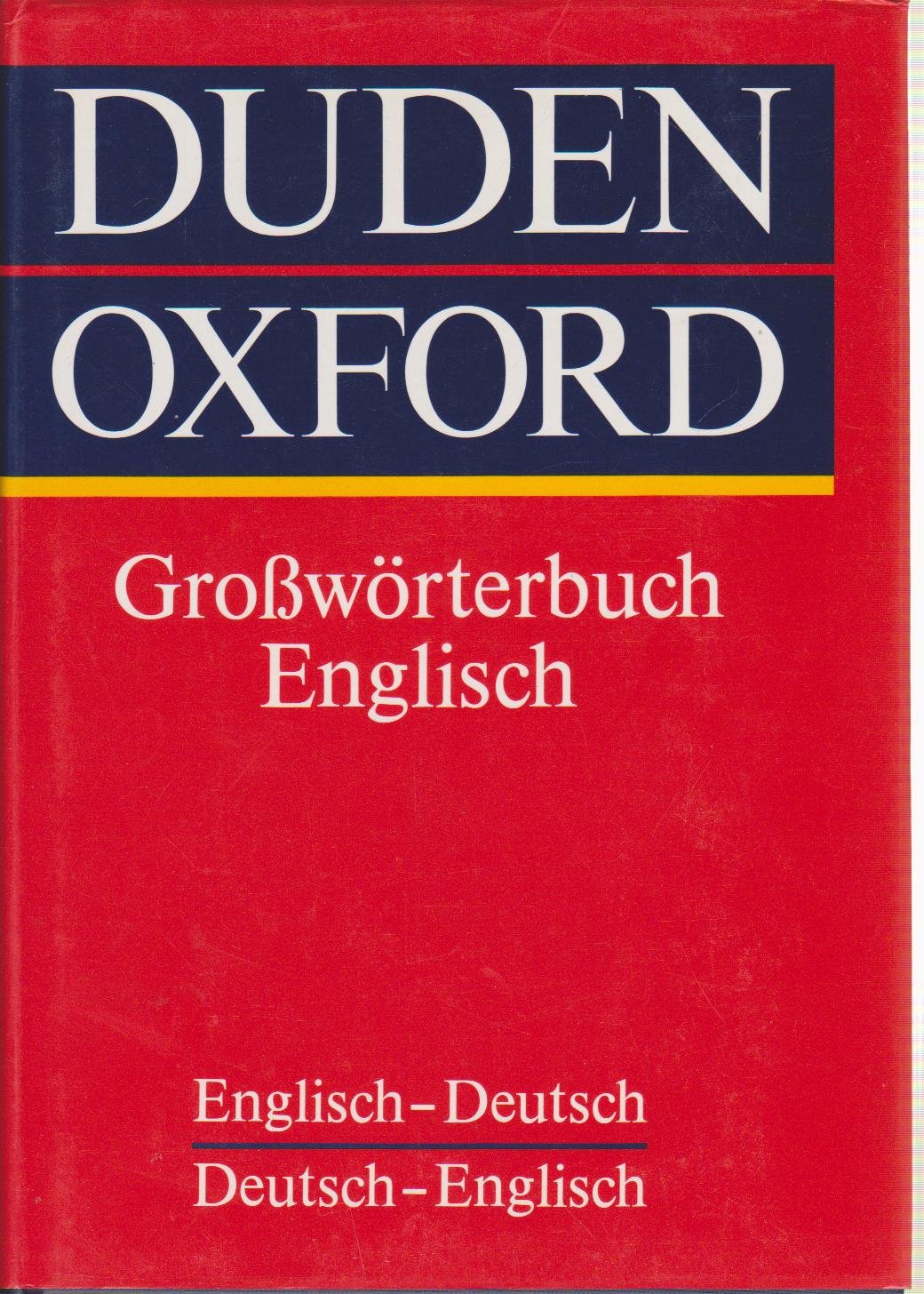 Duden Oxford Großwörterbuch Englisch. Deutsch Englisch