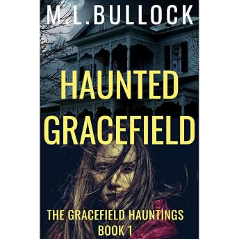 Haunted Gracefield Audiobook by M. L. Bullock episode artwork