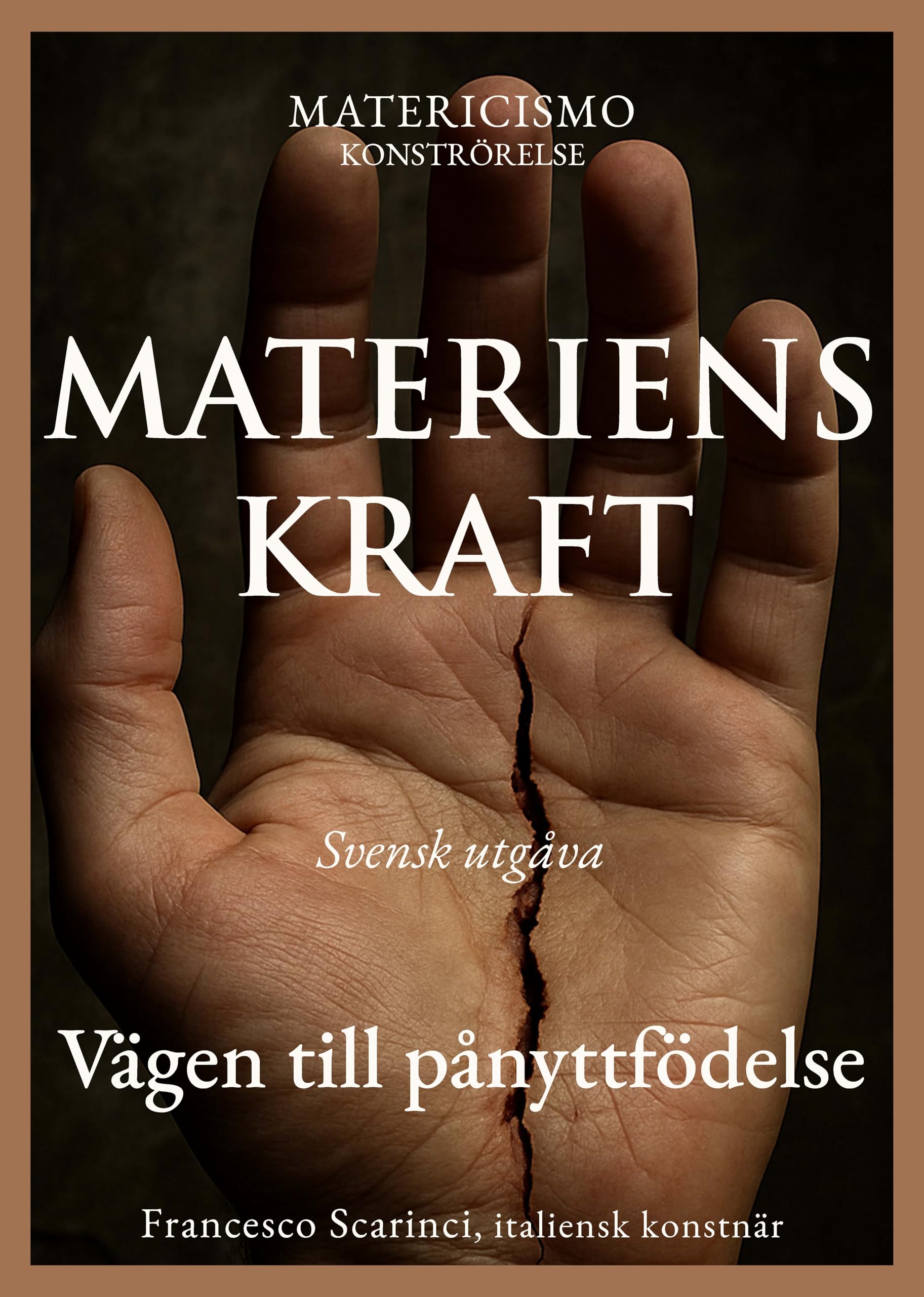 Materiens Kraft Vägen till pånyttfödelse pour vos moments de lecture et méditation du soir
