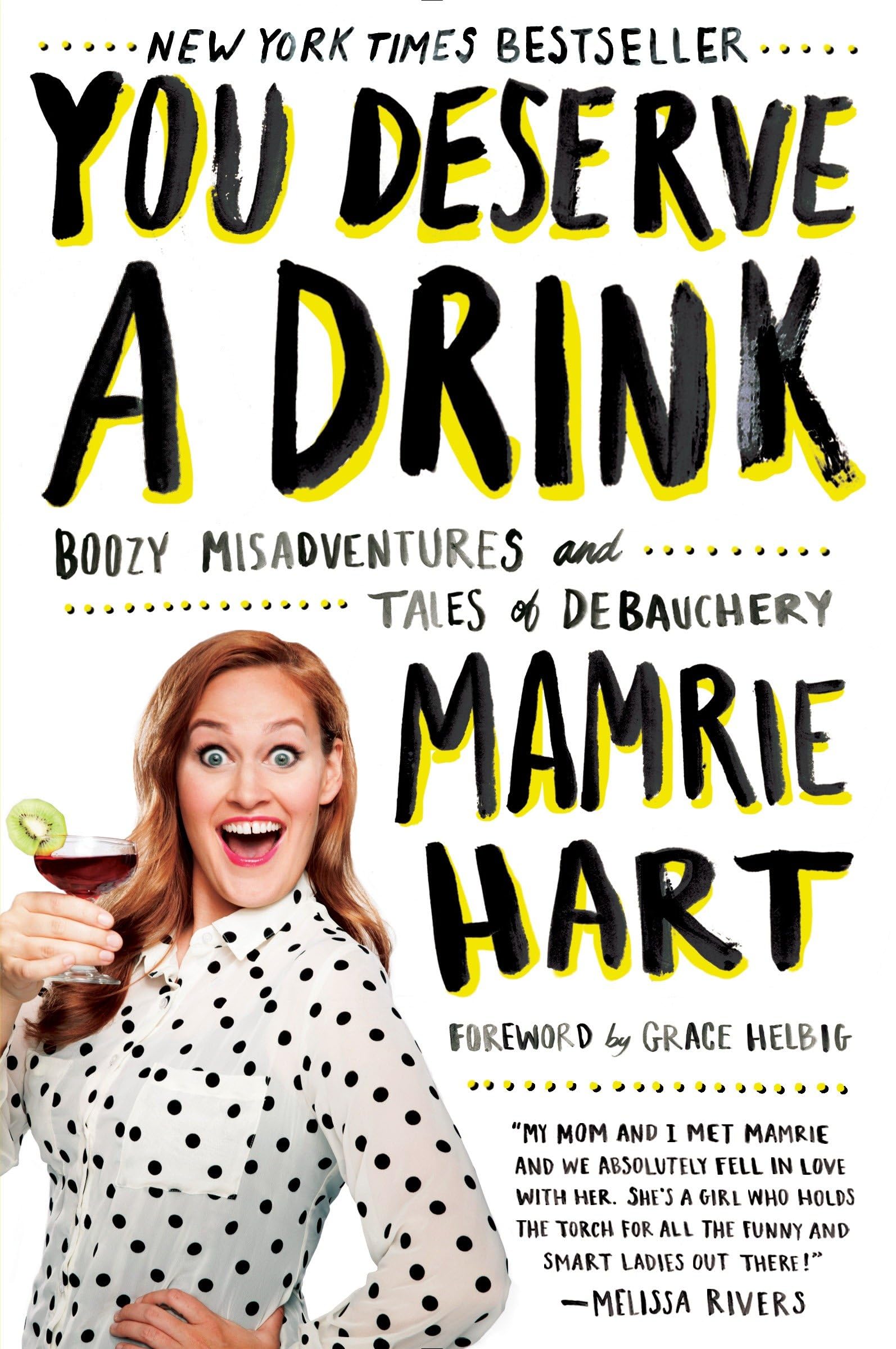 Plume You Deserve a Drink: Boozy Misadventures and Tales Of Debauchery
