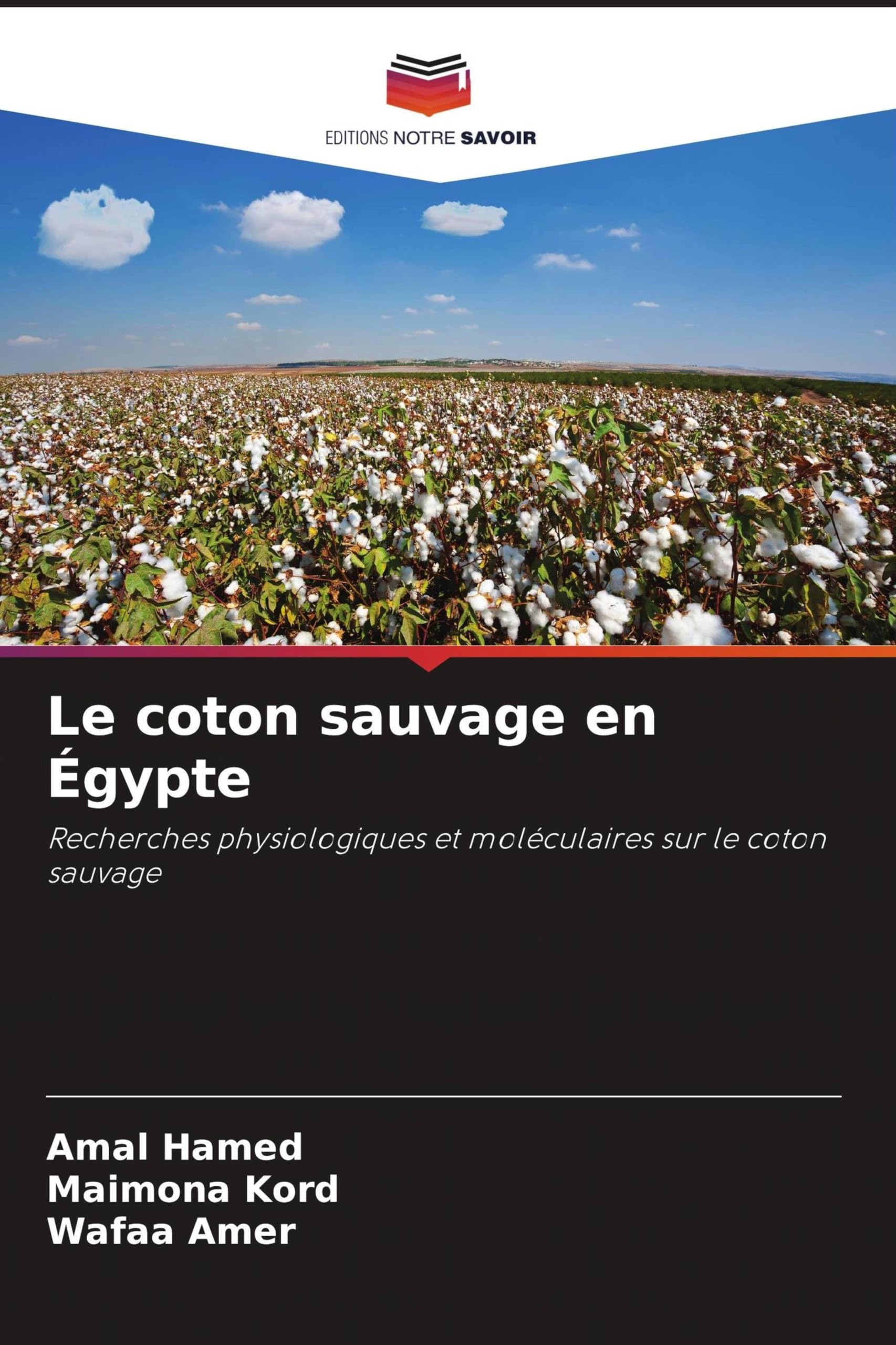 Le coton sauvage en Égypte: Recherches physiologiques et moléculaires sur le coton sauvage