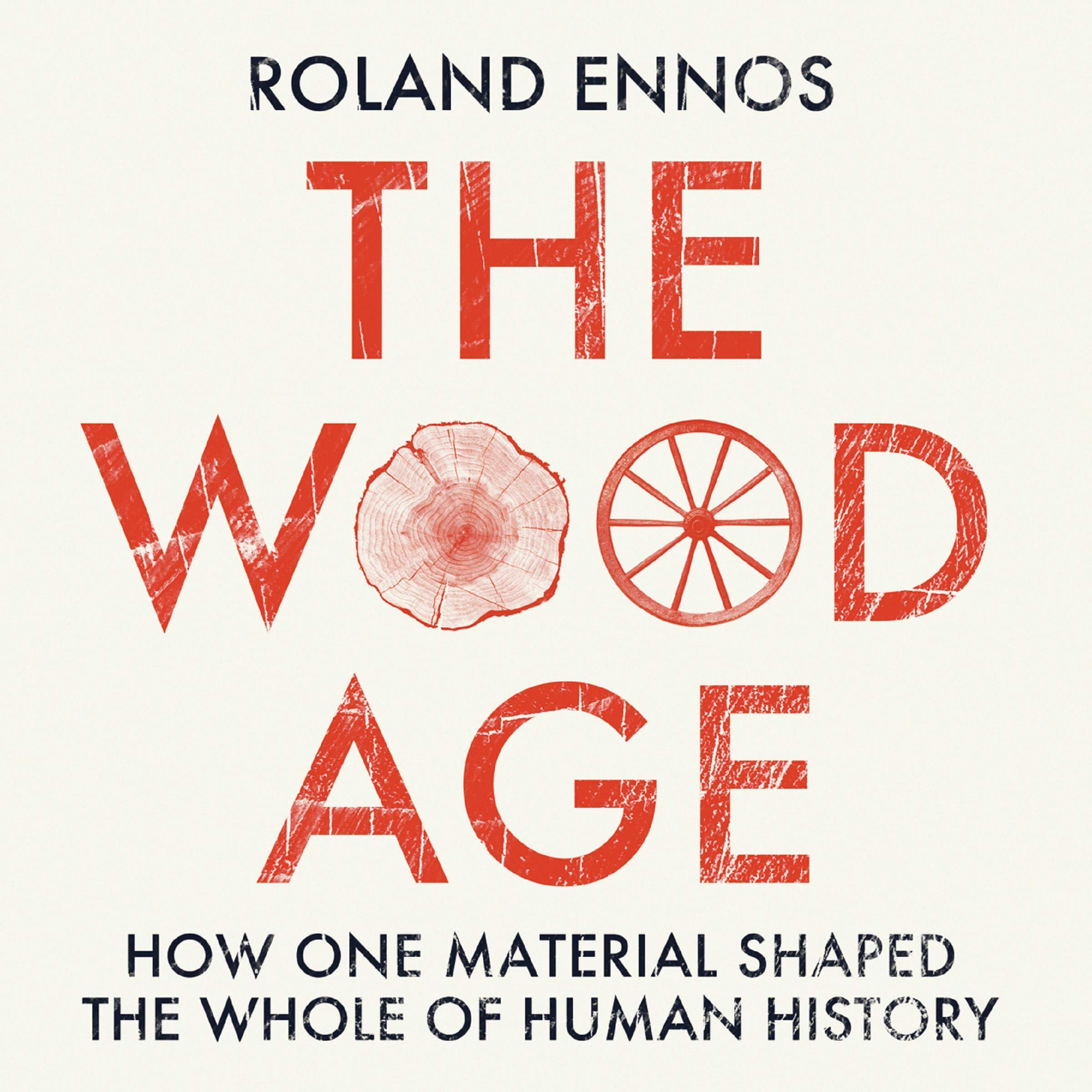 The Wood Age