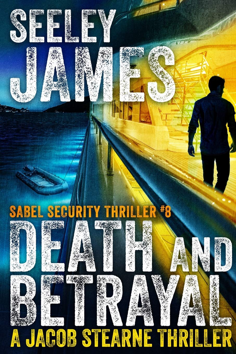 Buy Death and Betrayal: A Jacob Stearne Thriller: 8 (Sabel Security) — BookShops.in