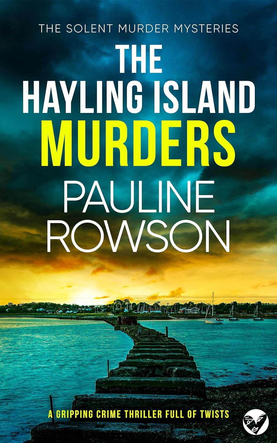 THE HAYLING ISLAND MURDERS a gripping crime thriller full of twists (Solent Murder Mystery Book