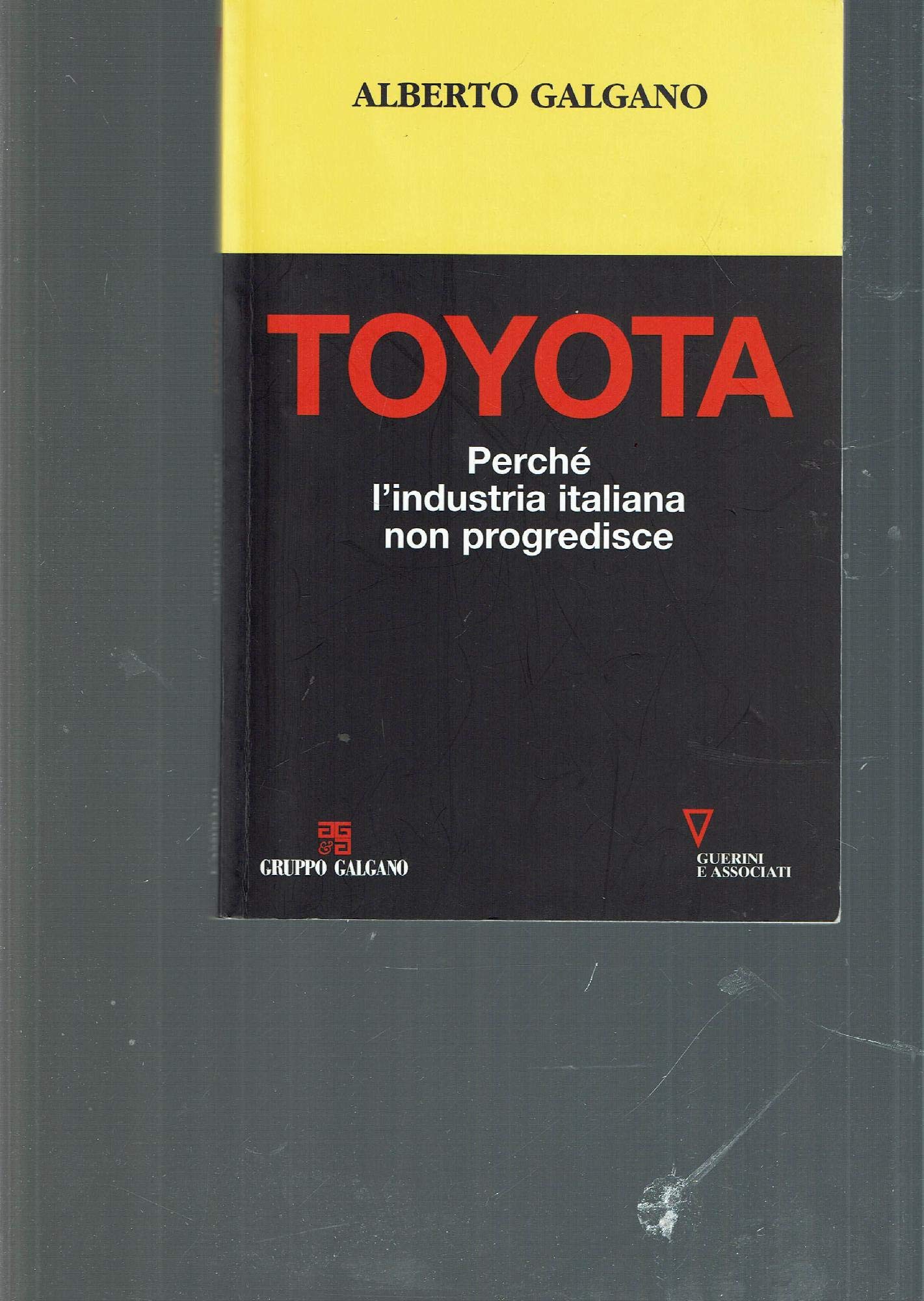 Toyota. Perché L'industria Italiana Non Progredisce - 4