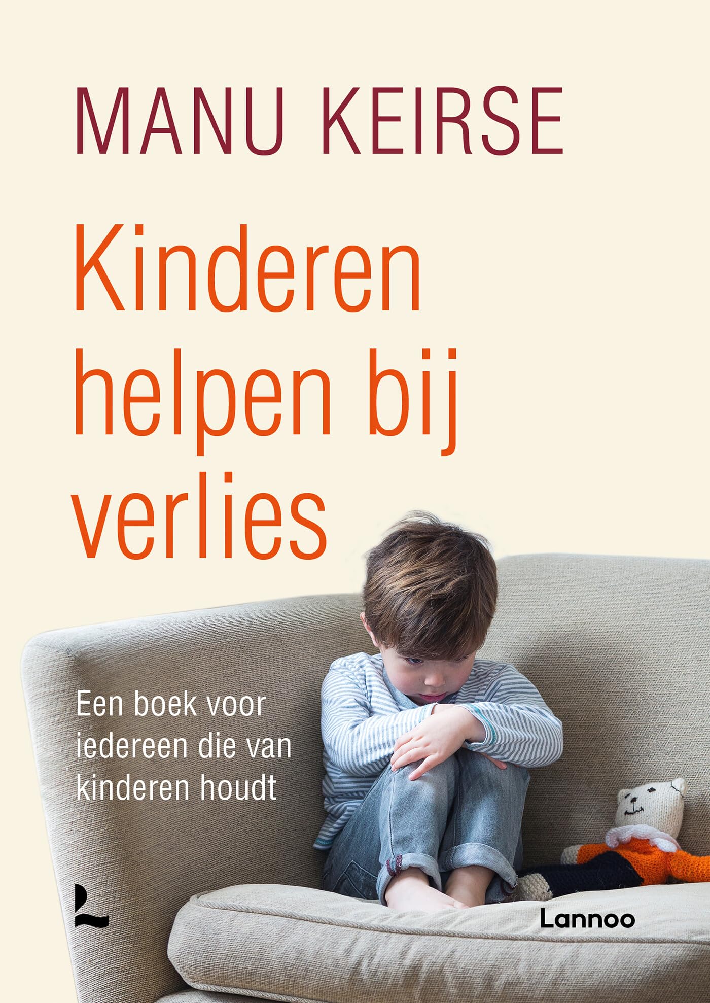 Kinderen helpen bij verlies: een boek voor iedereen die van kinderen houdt