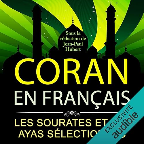 Coran en français: Les sourates et les ayas sélectionnés