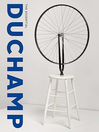 The Essential Duchamp (Philadelphia Museum Of Art (Yale))