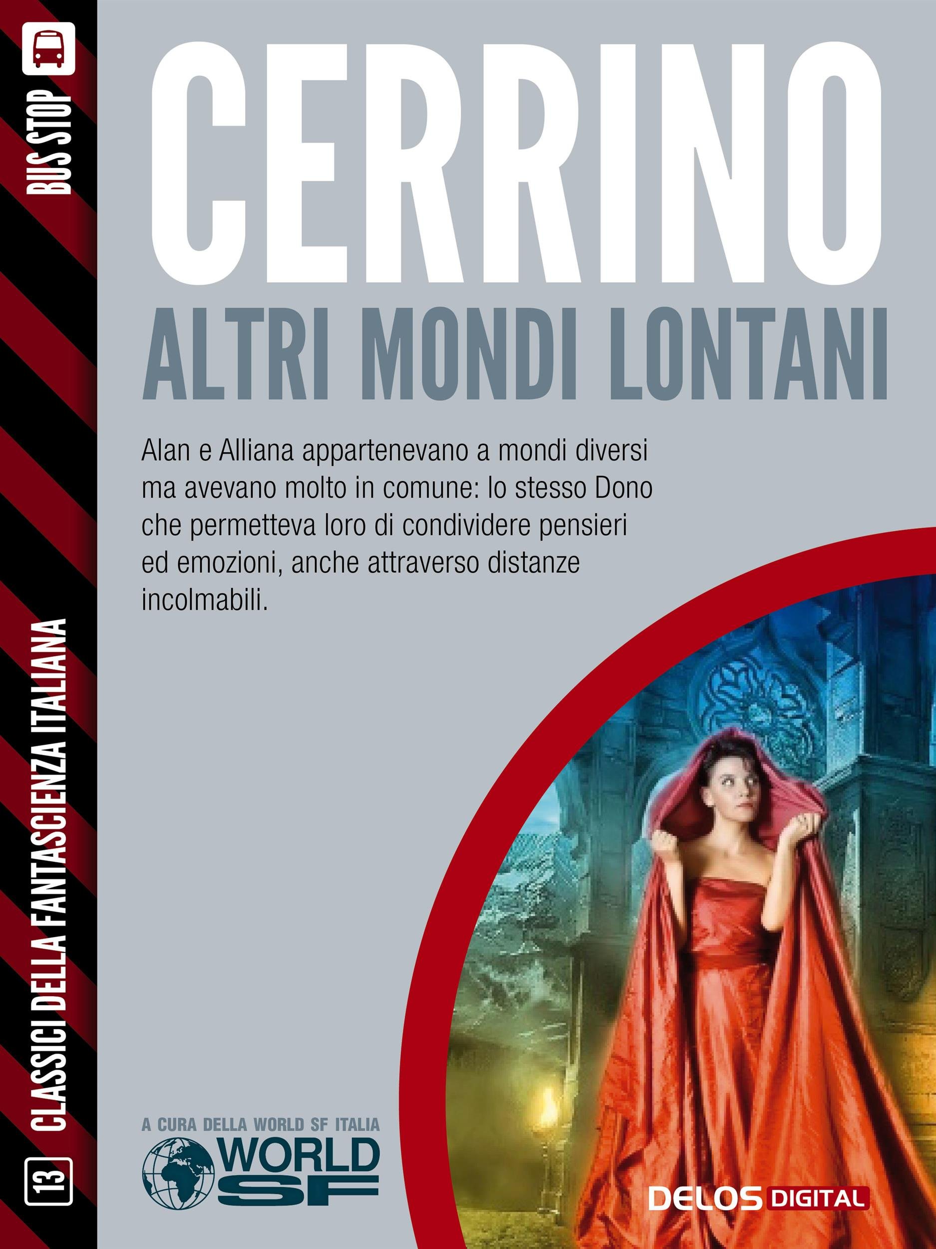 Altri mondi lontani (Classici della Fantascienza Italiana) (Italian Edition)