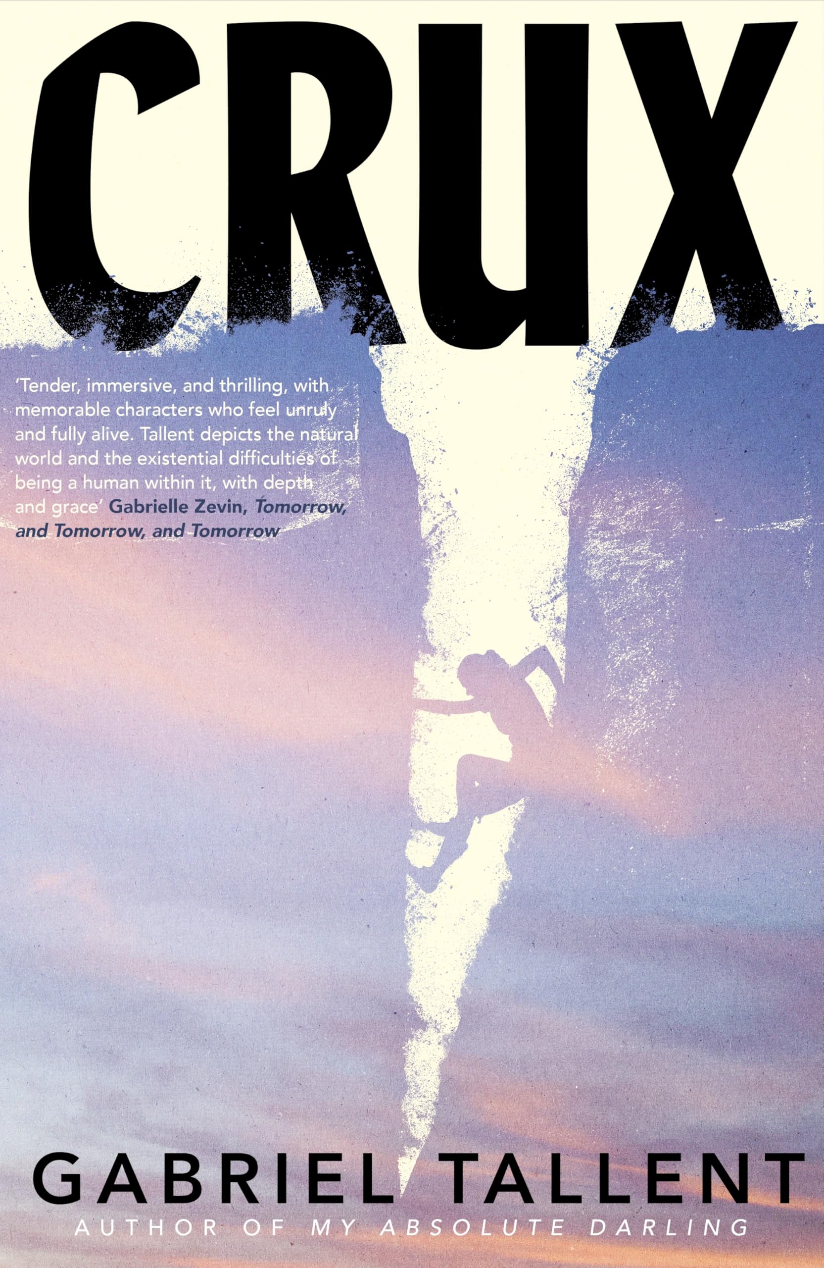 Signed Book - Crux by Gabriel Tallent First Edition 1st Print