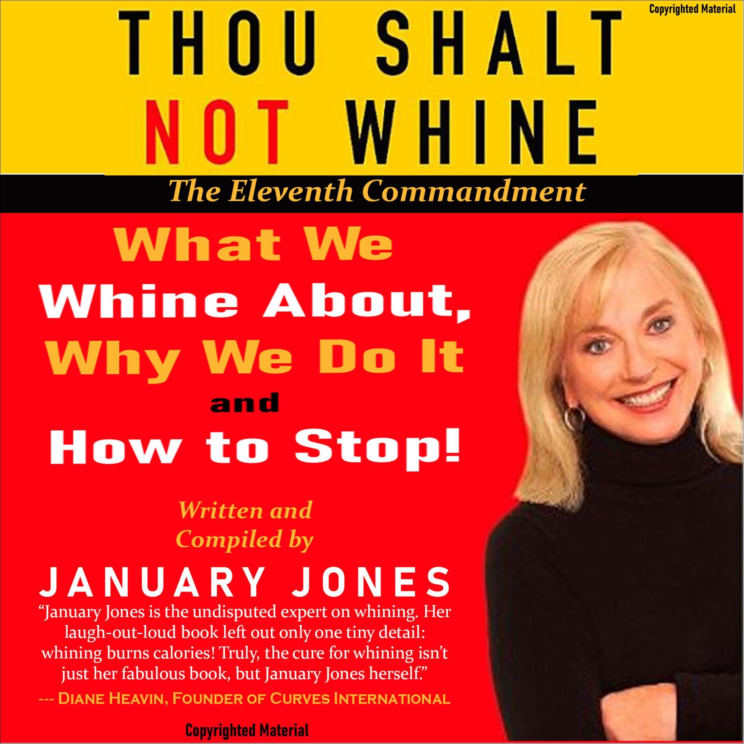 Thou Shalt Not Whine