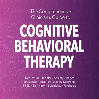 The Comprehensive Clinician's Guide to Cognitive Behavioral Therapy Audiobook by Leslie Sokol episode artwork