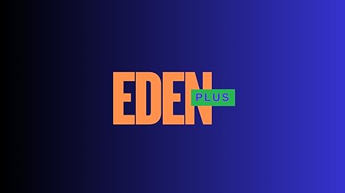 EDEN PLUS