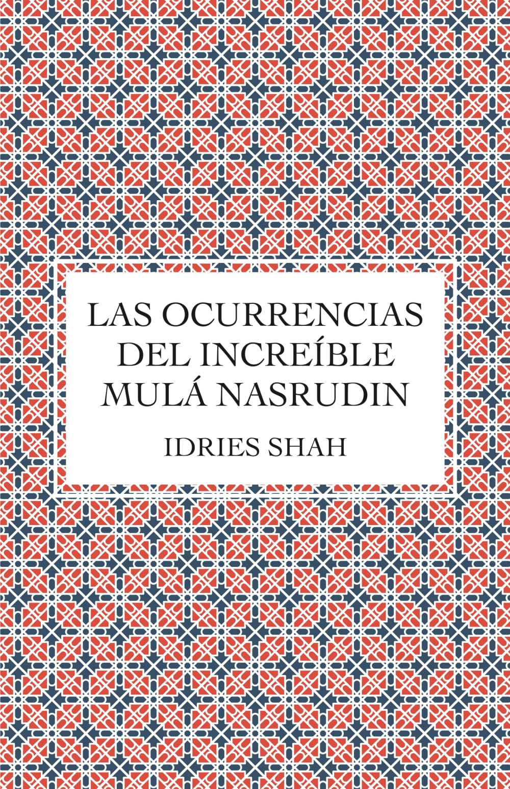 Las ocurrencias del increíble Mulá Nasrudin