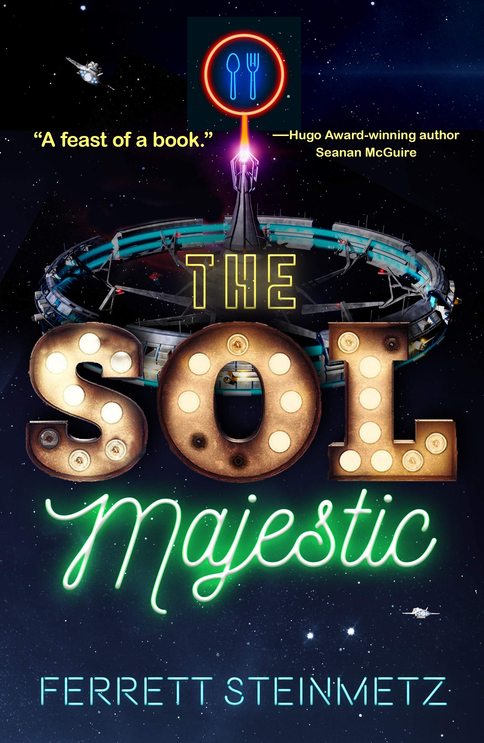 The Sol Majestic: A novel