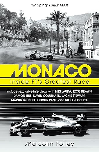 Monaco: Inside F1's Greatest Race