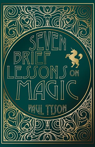Seven Brief Lessons on Magic