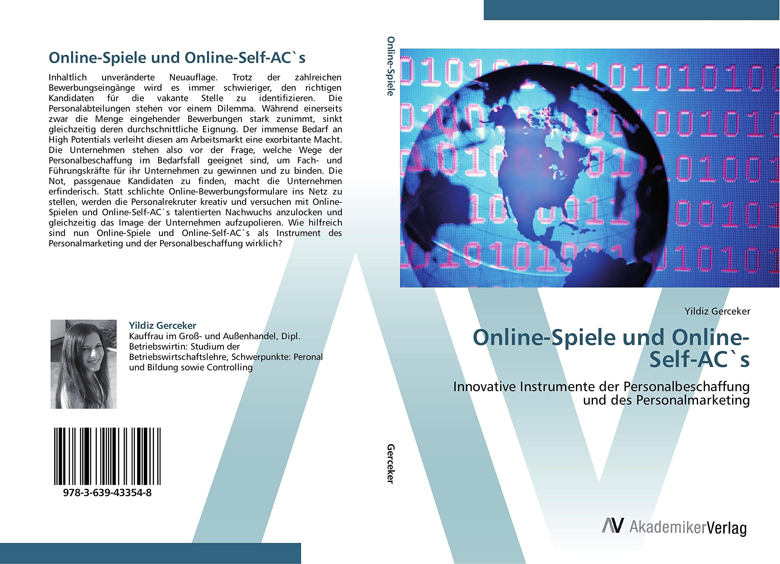 Online-Spiele und Online-Self-AC`s: Innovative Instrumente der Personalbeschaffung und des Personalmarketing