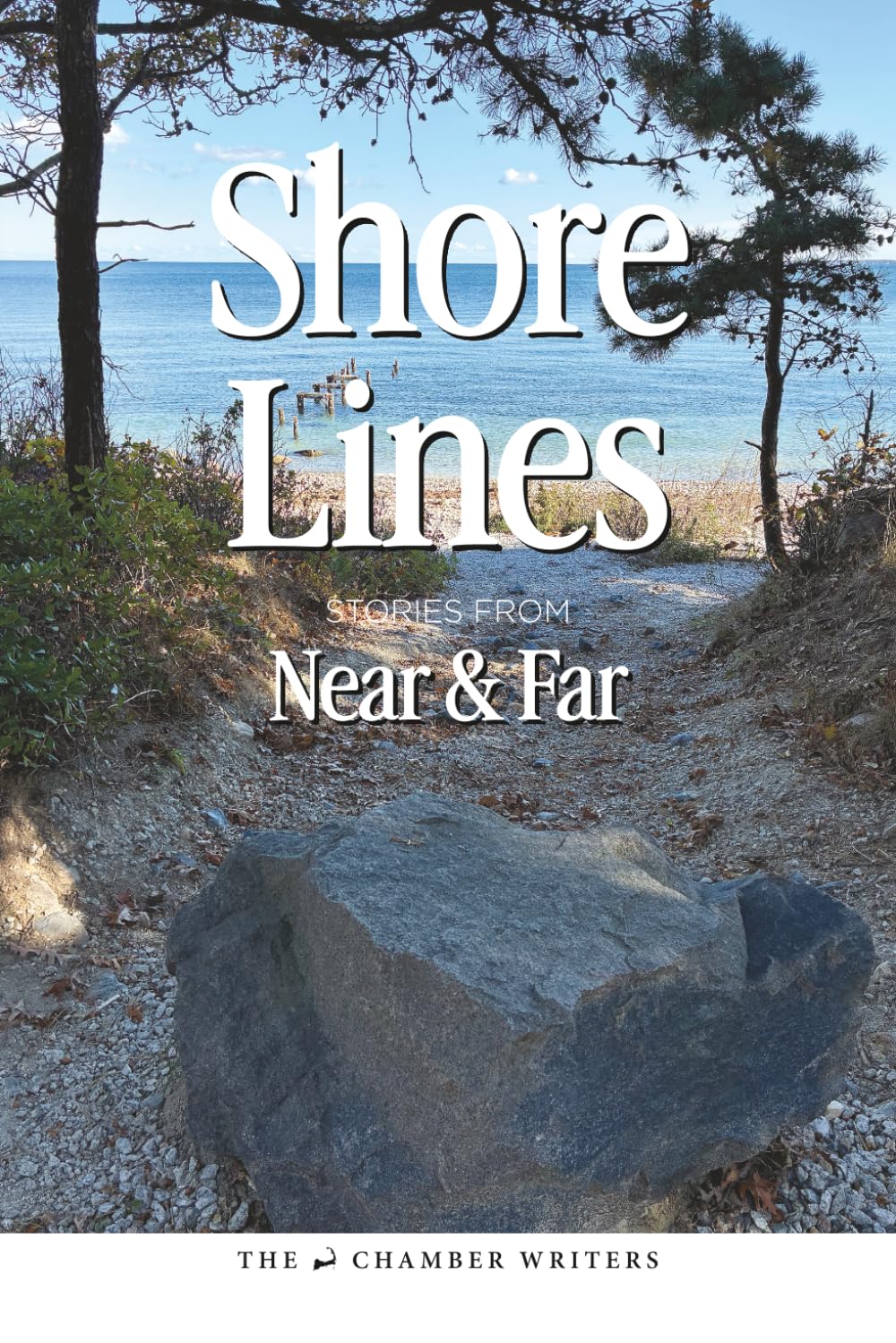 Shore Lines: Stories From Near & Far