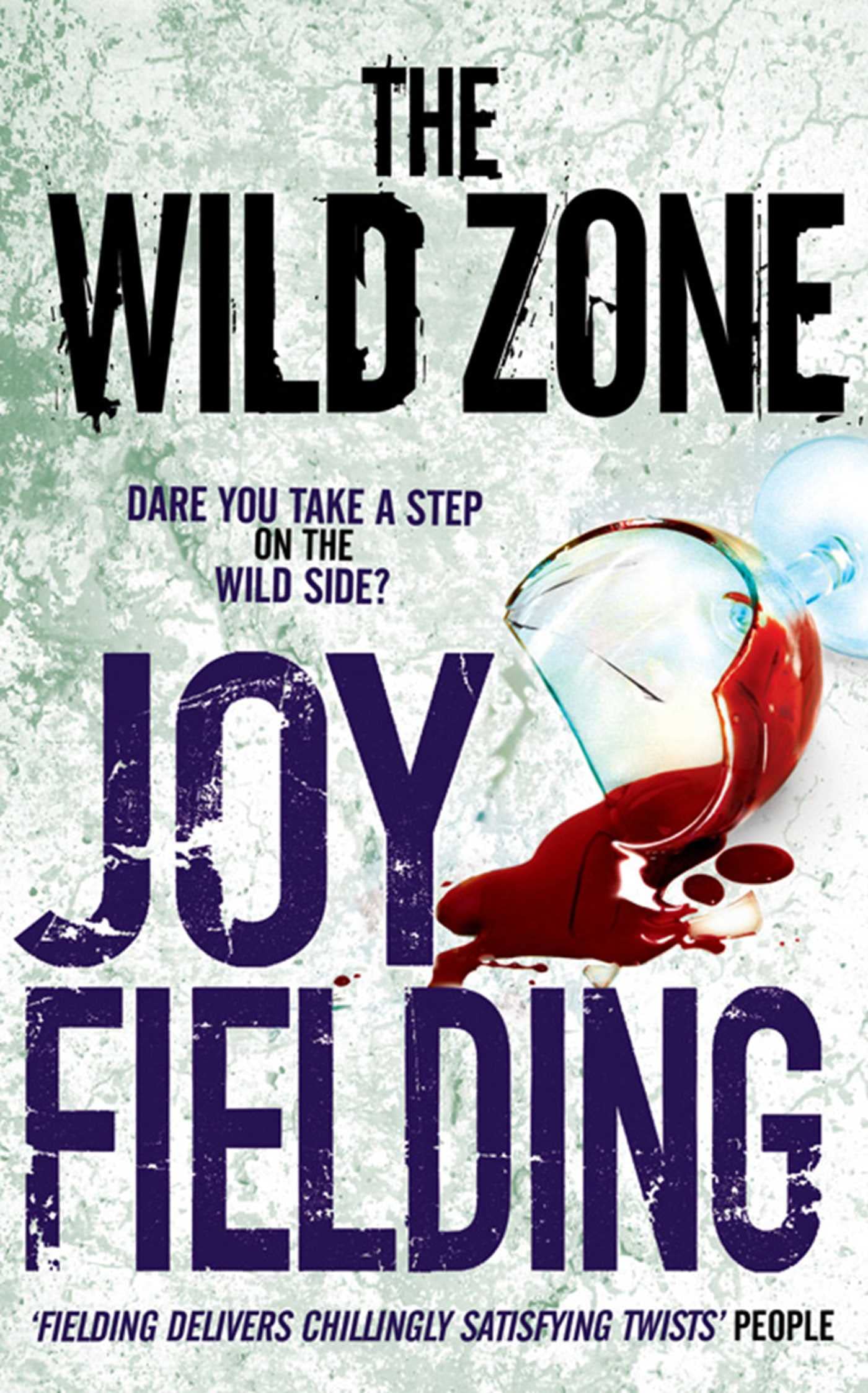 The Wild Zone by Joy Fielding - 9781847393630