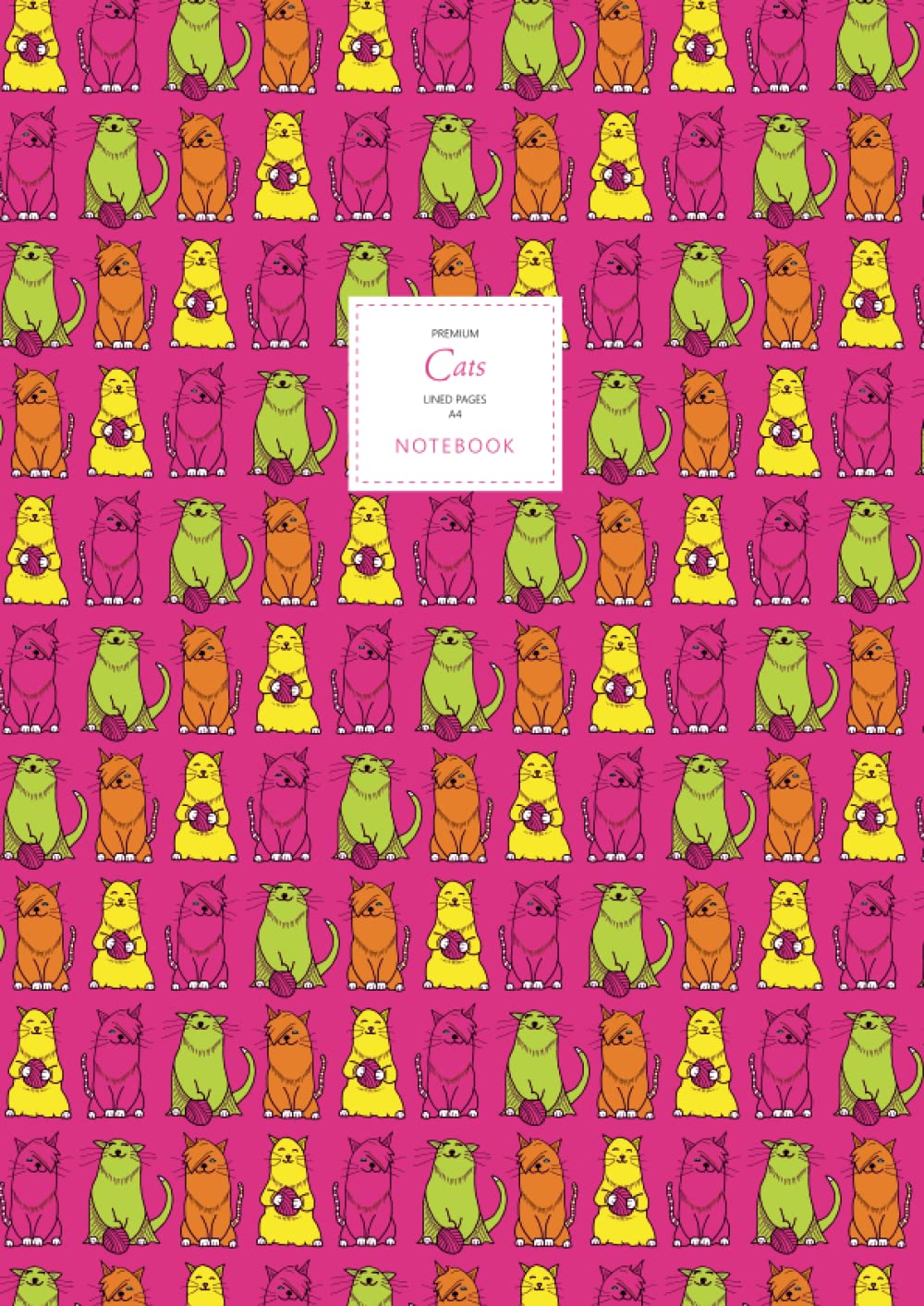 Cats Notebook - Lined Pages - A4 - Premium: (Pink Edition) Fun notebook 192 lined pages (A4 / 8.27x11.69 inches / 21x29.7cm)