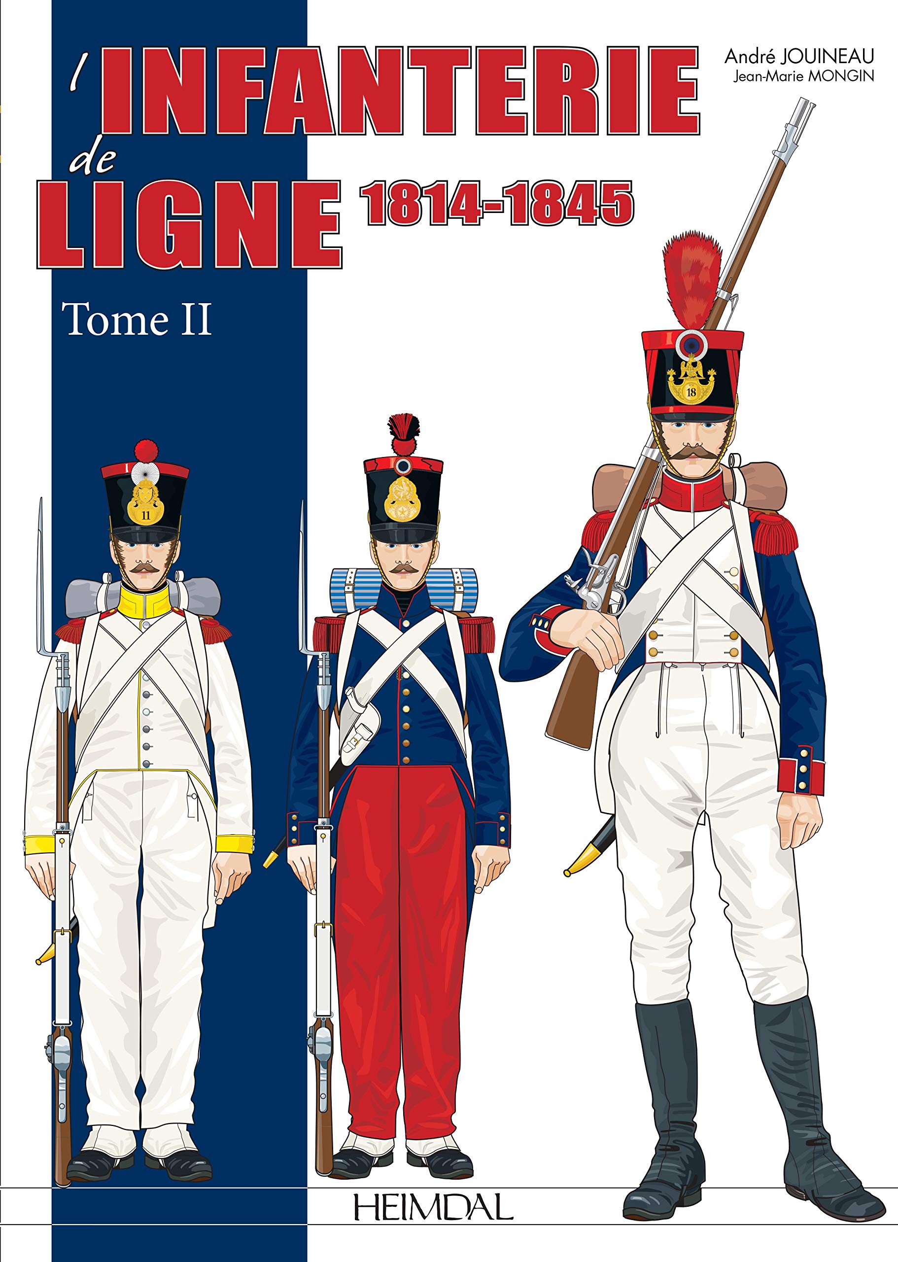 L'infanterie de ligne: Tome 2 (1814-1830)