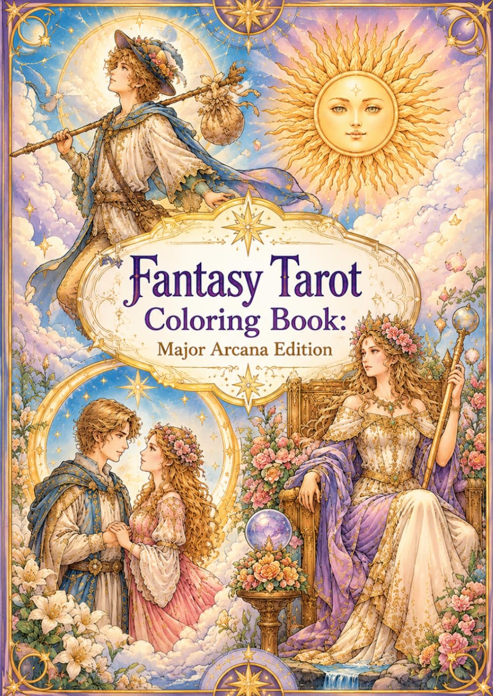 Fantasy Tarot Coloring Book: Major Arcana Edition: 22 Mystical Tarot Illustrations for Relaxation and Creativity (Tarot Coloring Collection)