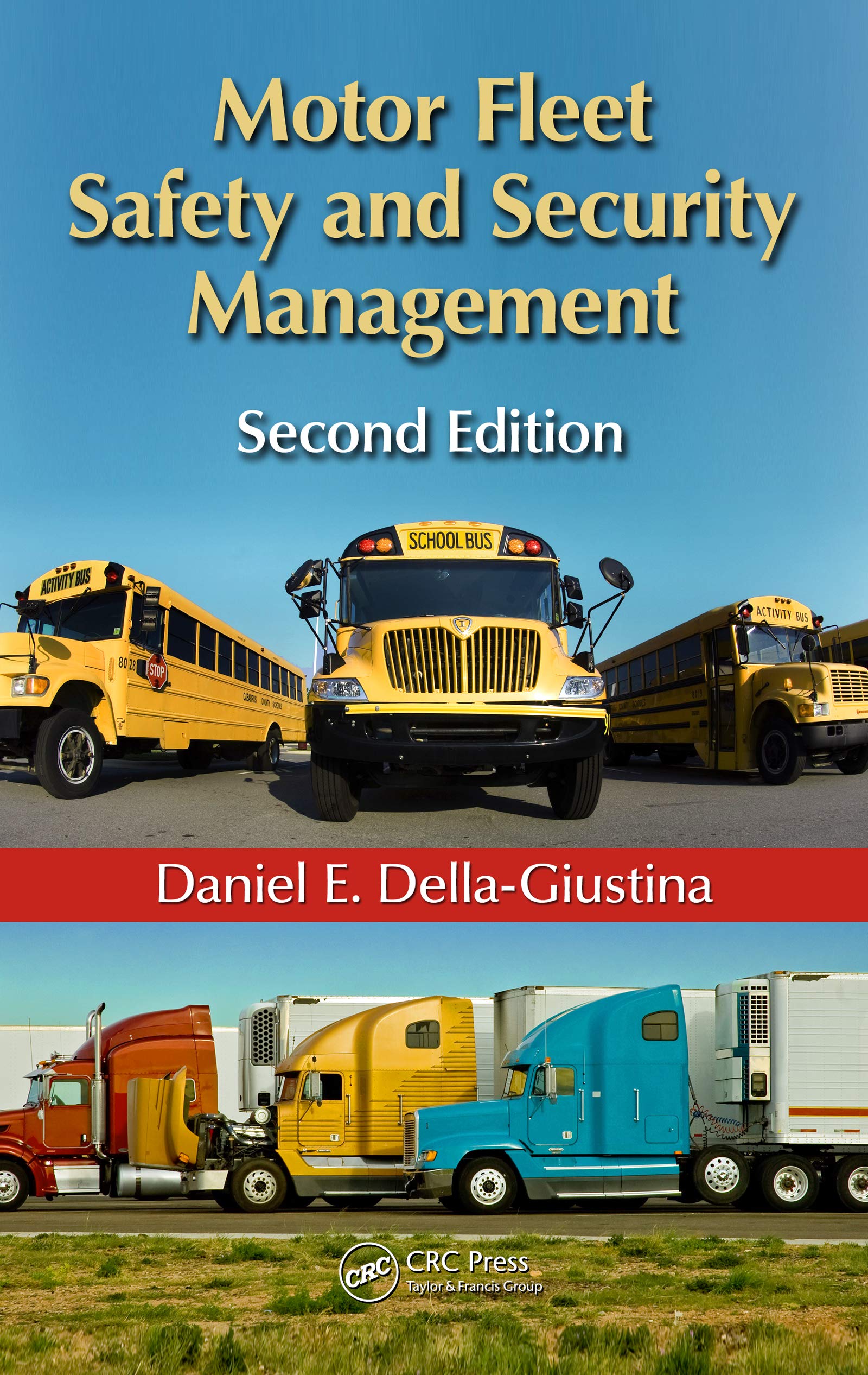 Motor Fleet Safety and Security Management (English Edition)