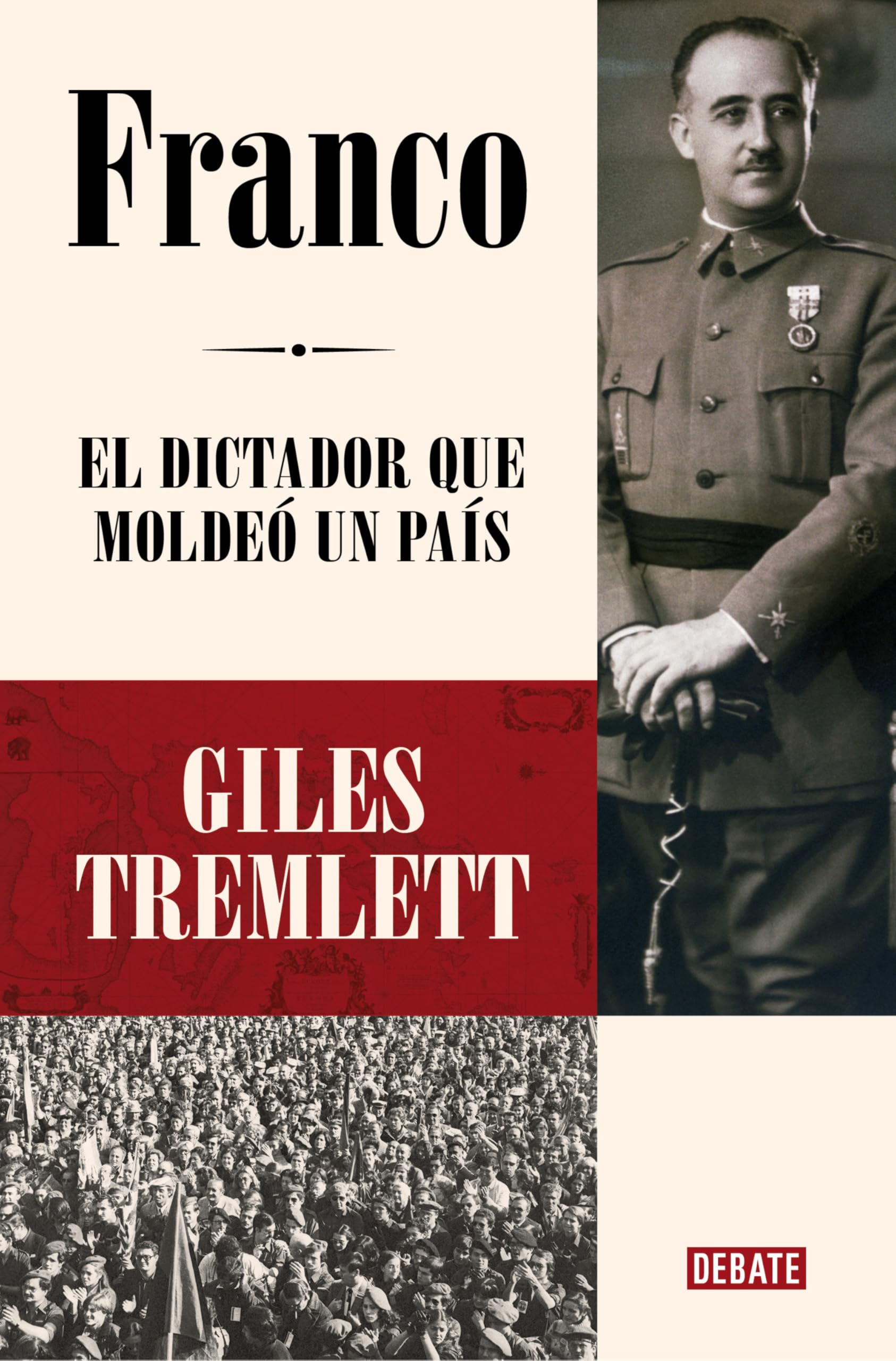 Franco: El dictador que moldeó un país / Franco: The Dictator Who Shaped a Country