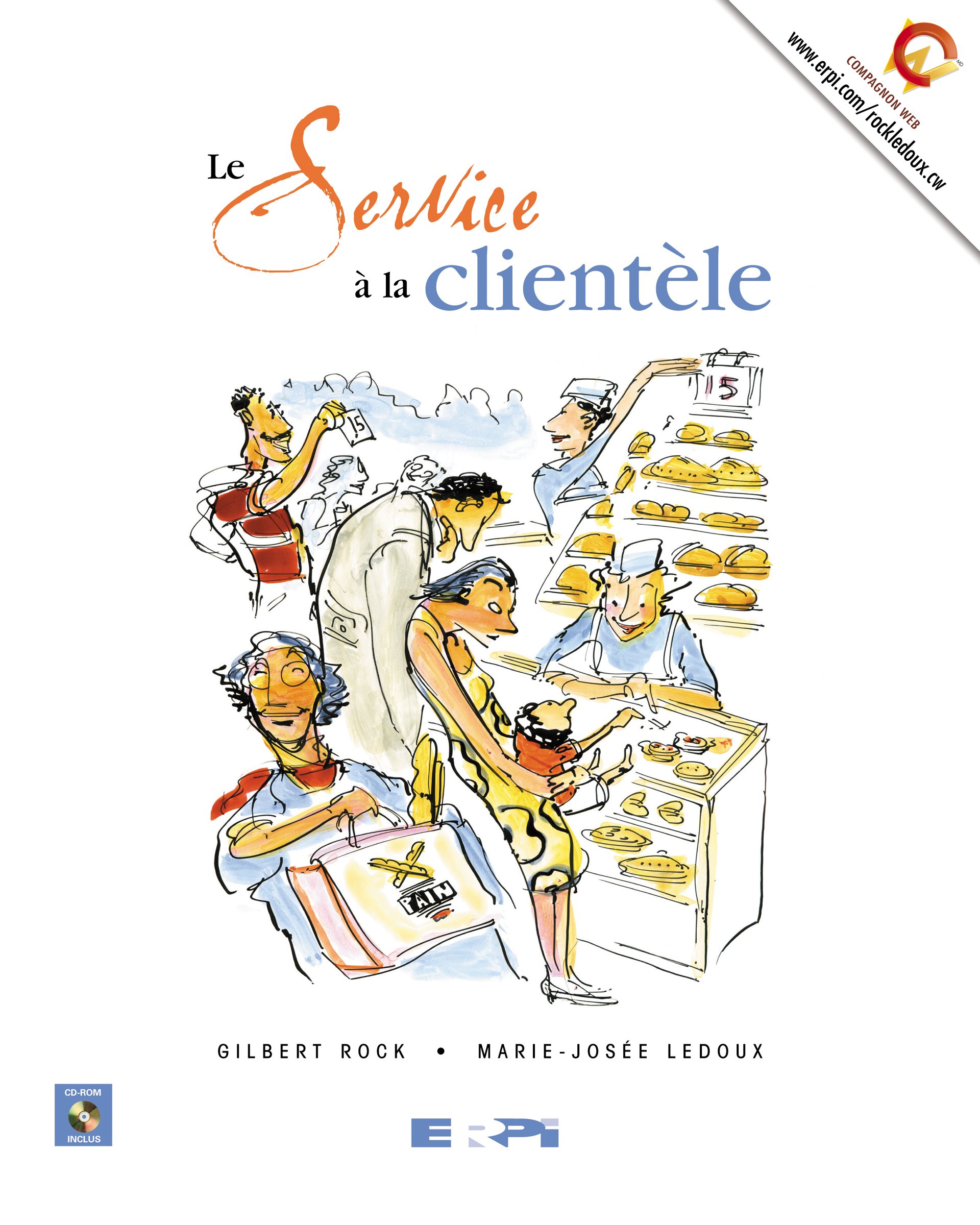SERVICE A LA CLIENTELE