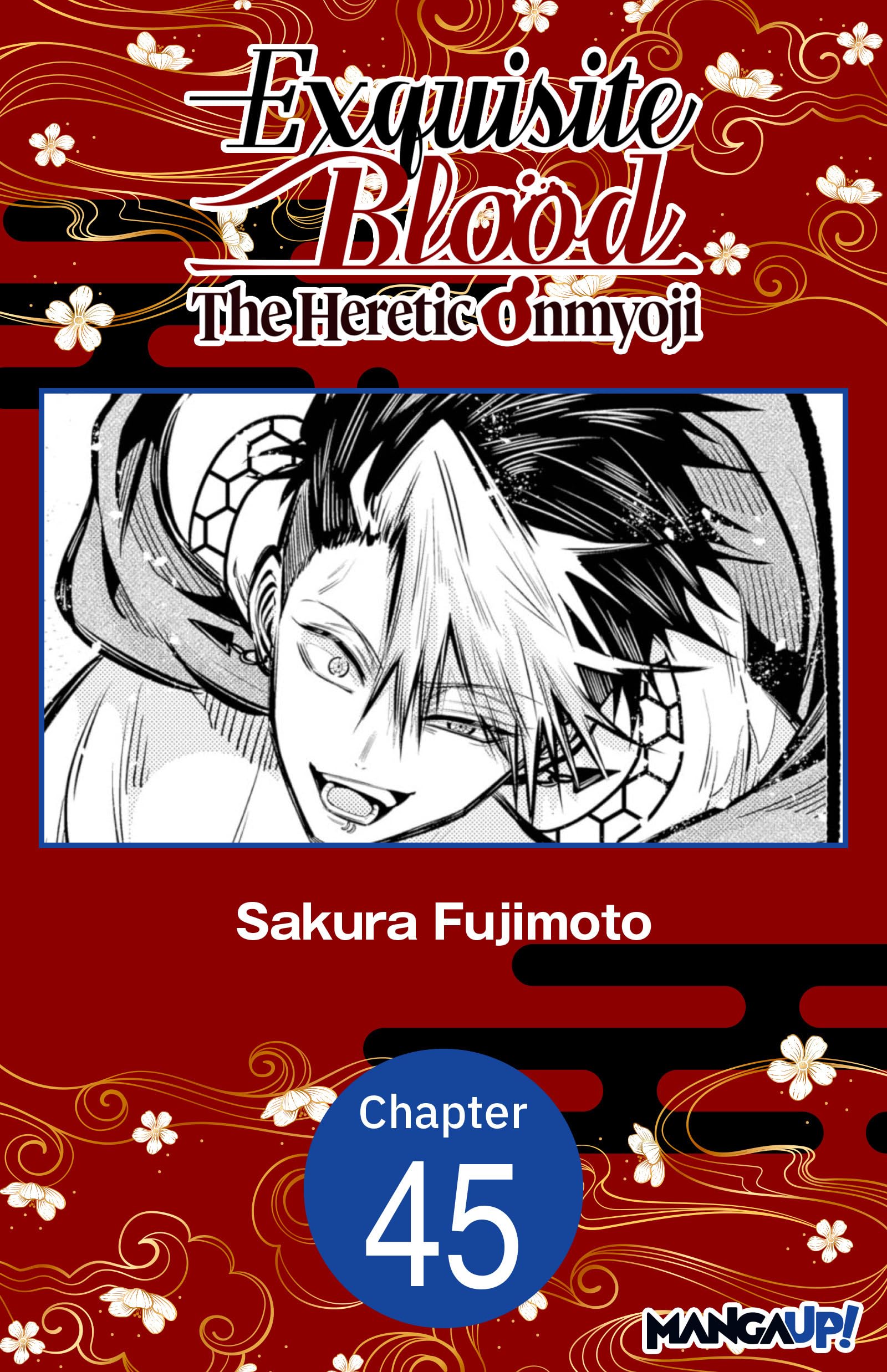 Exquisite Blood: The Heretic Onmyoji #045 (Exquisite Blood: The Heretic Onmyoji CHAPTER SERIALS Book 45)
