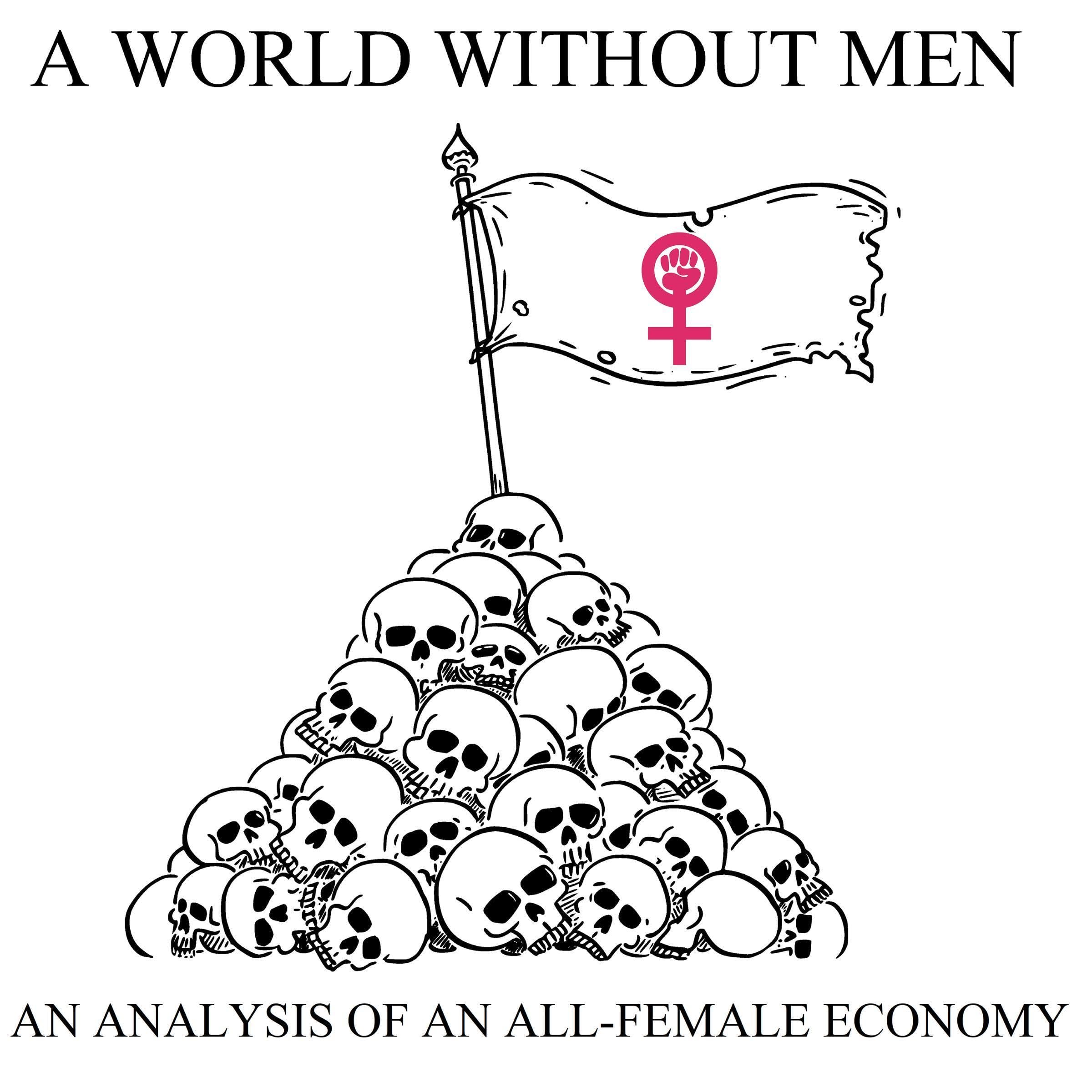 A World Without Men