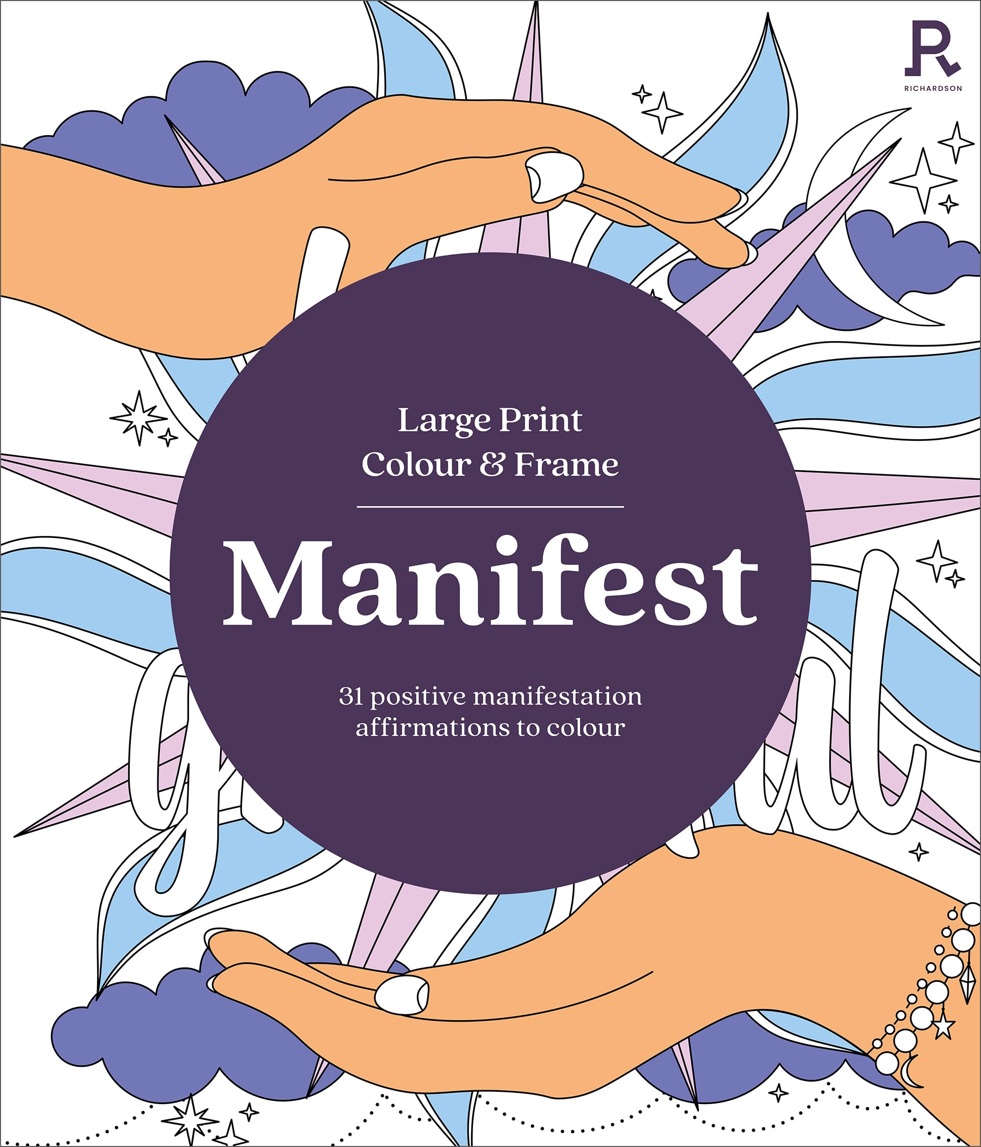 Large Print Colour & Frame - Manifest: 31 Positive Manifestation Affirmations T