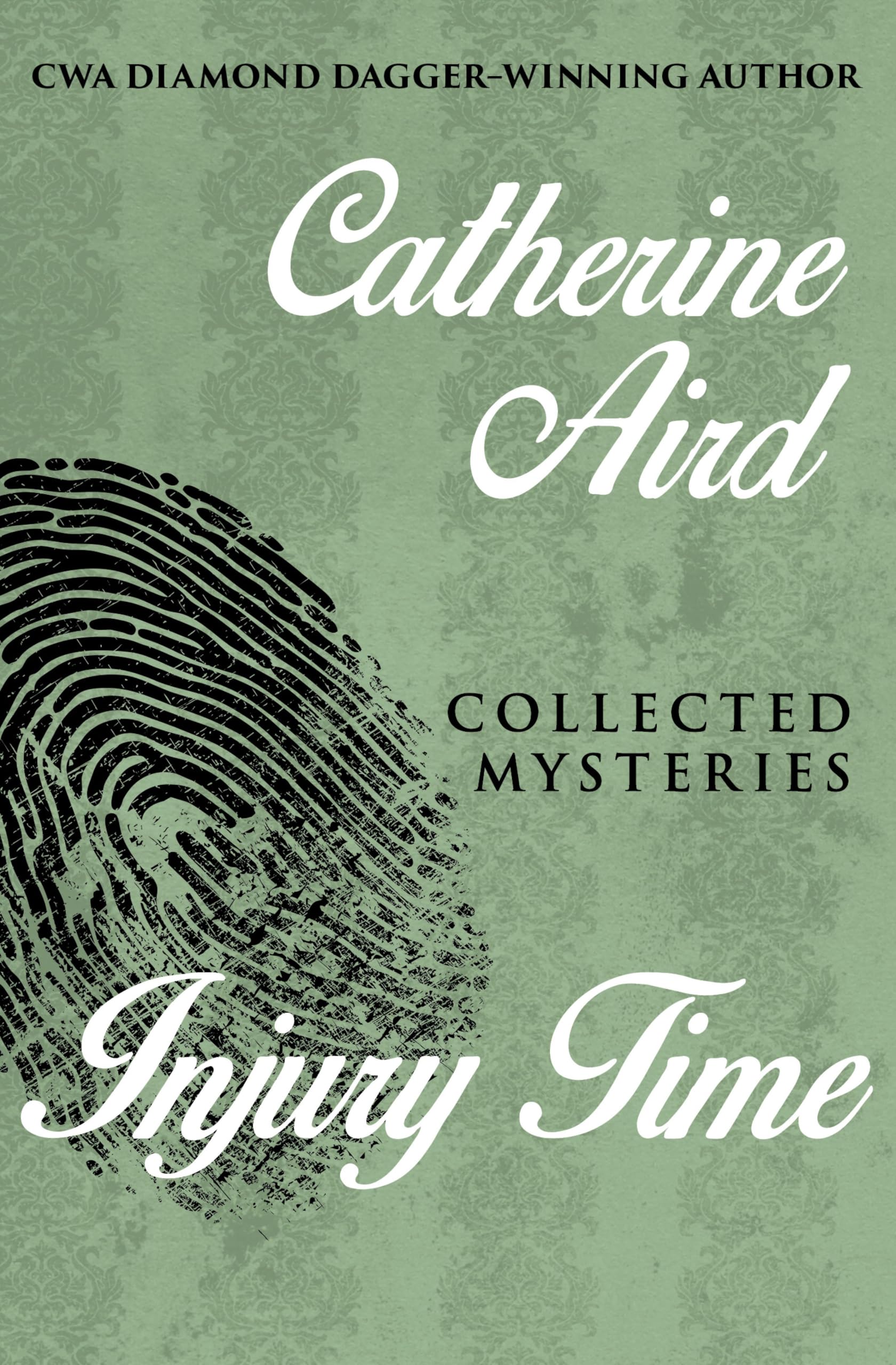 Injury Time: Collected Mysteries (The Calleshire Chronicles Book 16)