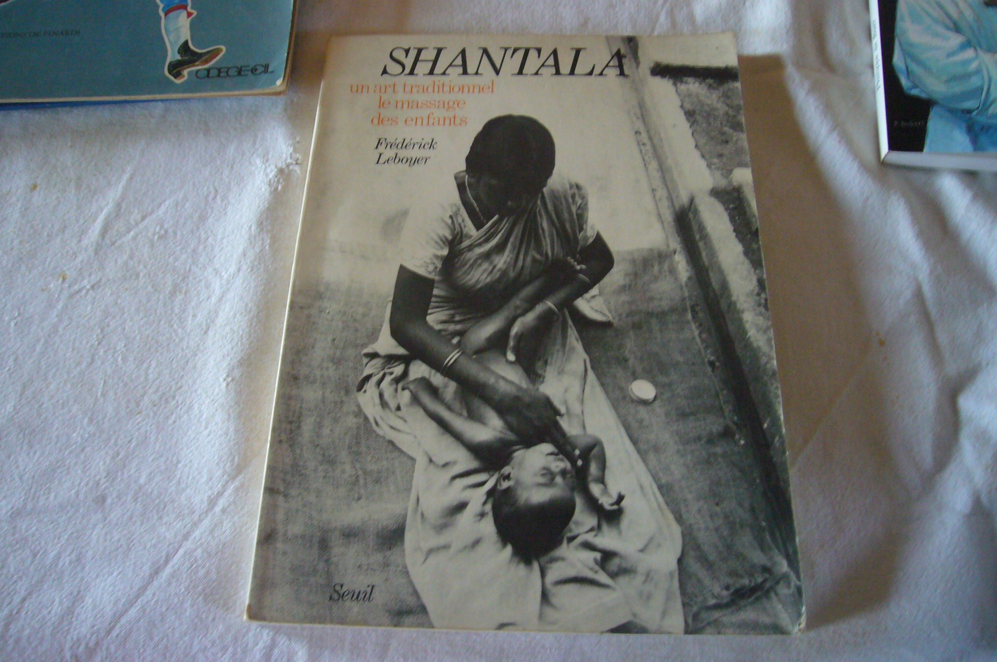 Shantala [ancienne édition] Leboyer, Frédérick