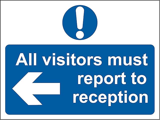 All visitors must report to reception safety sign - 3mm Aluminium sign 400mm x 300mm