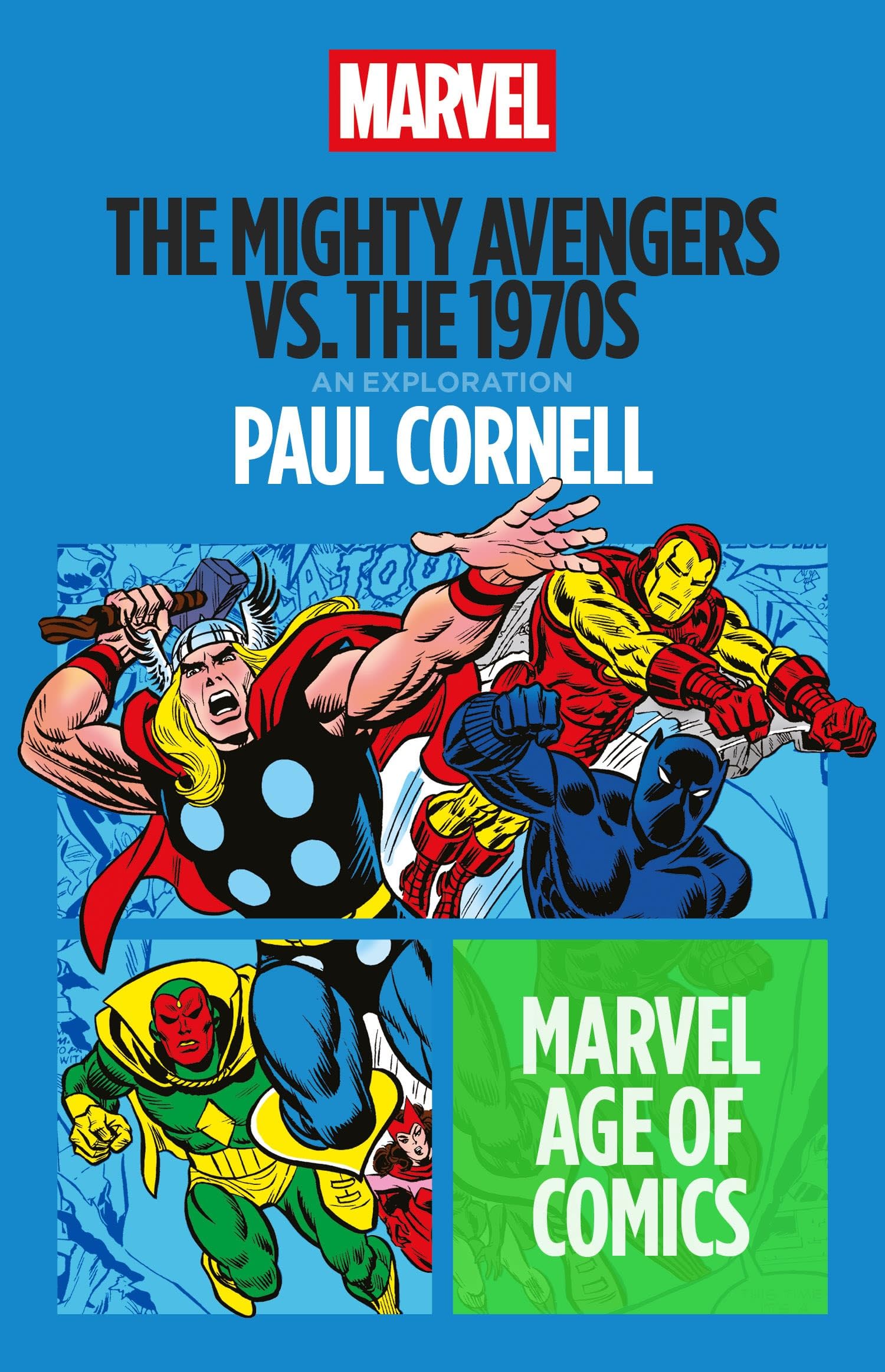 The Mighty Avengers vs. the 1970s (Marvel Age of Comics)