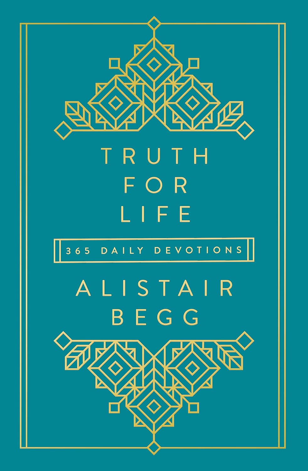 Truth for Life: 365 Daily Devotions by Alistair Begg - Gospel Devotional with Bible Reading Plan, Durable Cover & Ribbon Marker